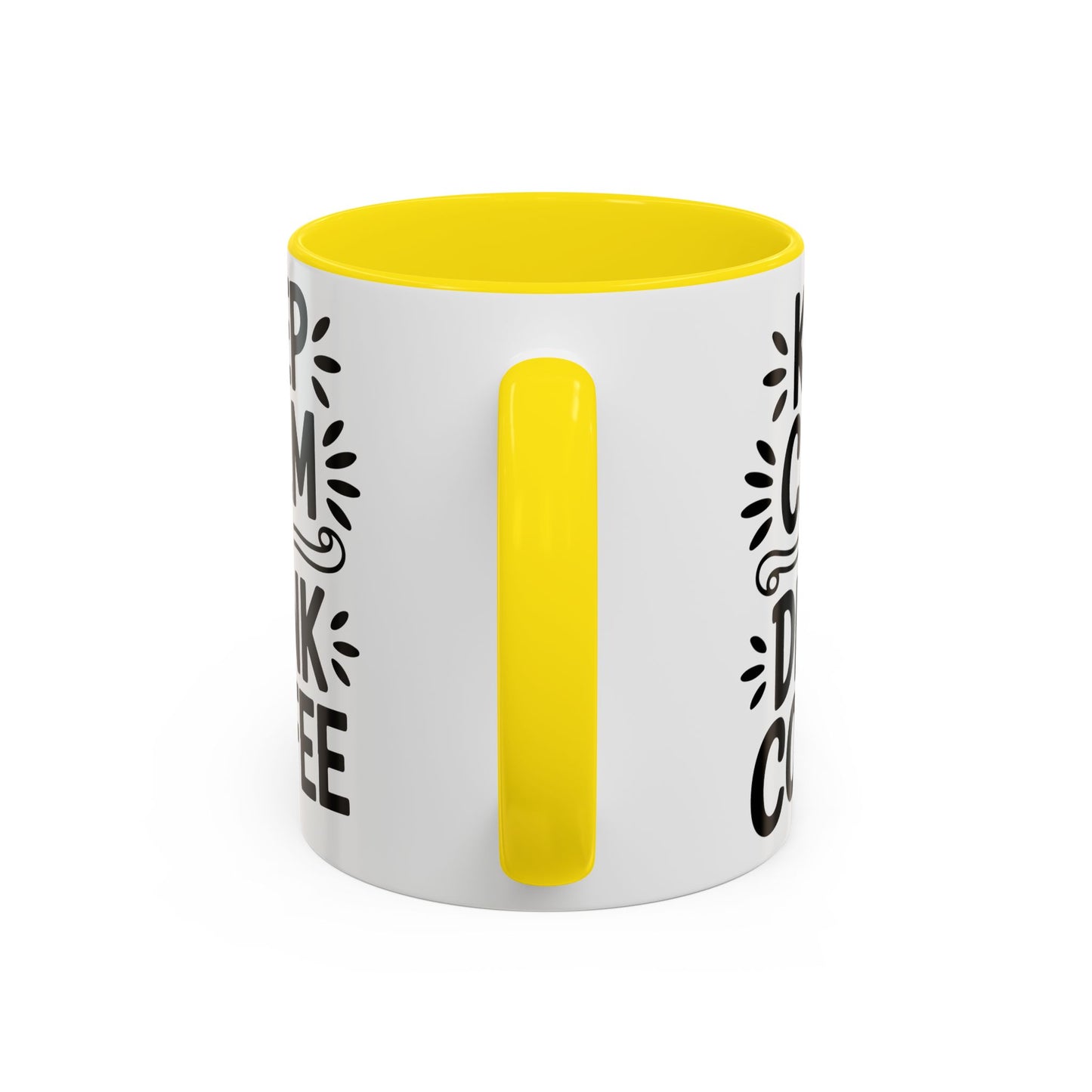 Keep Calm and Drink Coffee Accent Mug — 11/15oz Ceramic Coffee Cup