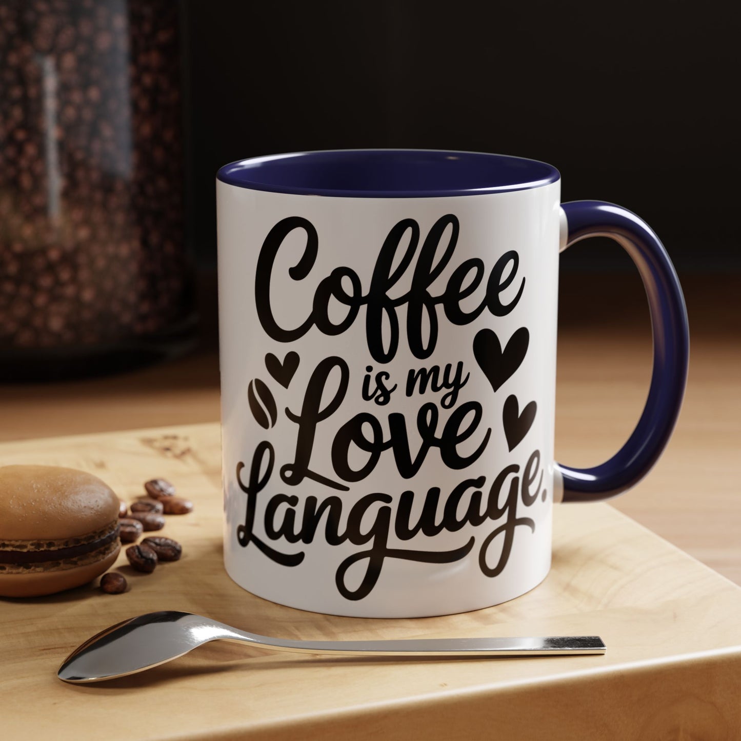 Coffee Mug - "Coffee Is My Love Language" Accent Ceramic Mug (11/15oz)