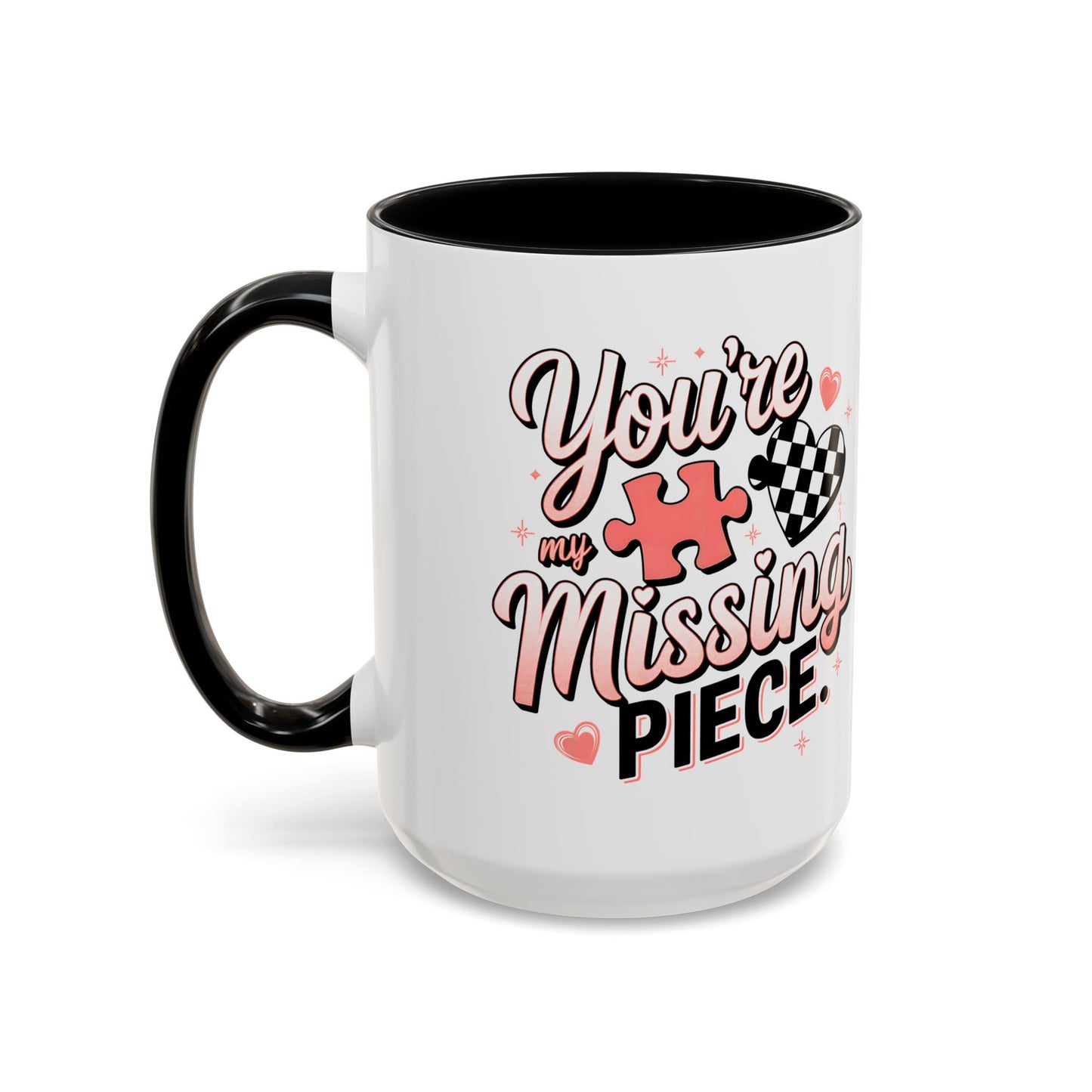 You’re My Missing Piece Accent Coffee Mug — Romantic Puzzle Heart 11/15oz