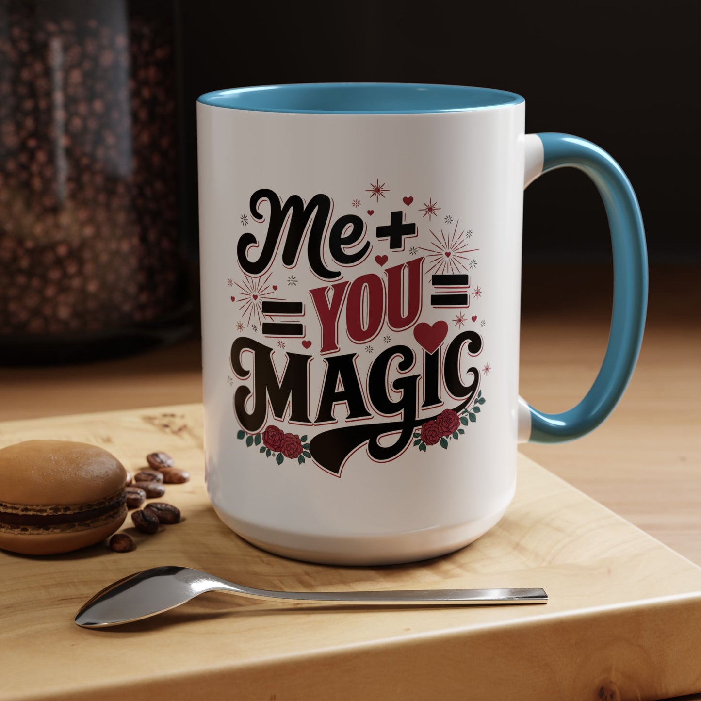 Me + You = Magic Accent Coffee Mug — Romantic Valentine’s Gift (11/15oz)