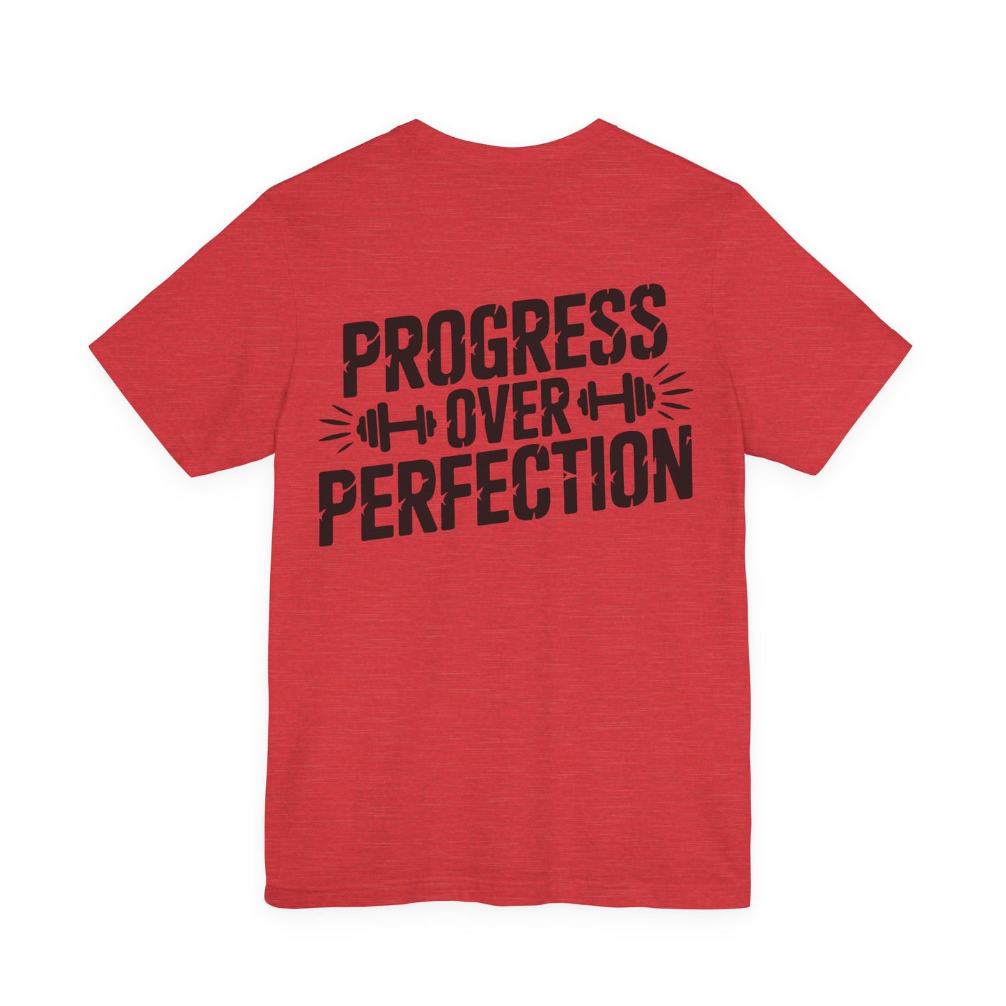 Progress Over Perfection Gym T-Shirt — Motivational Fitness Tee