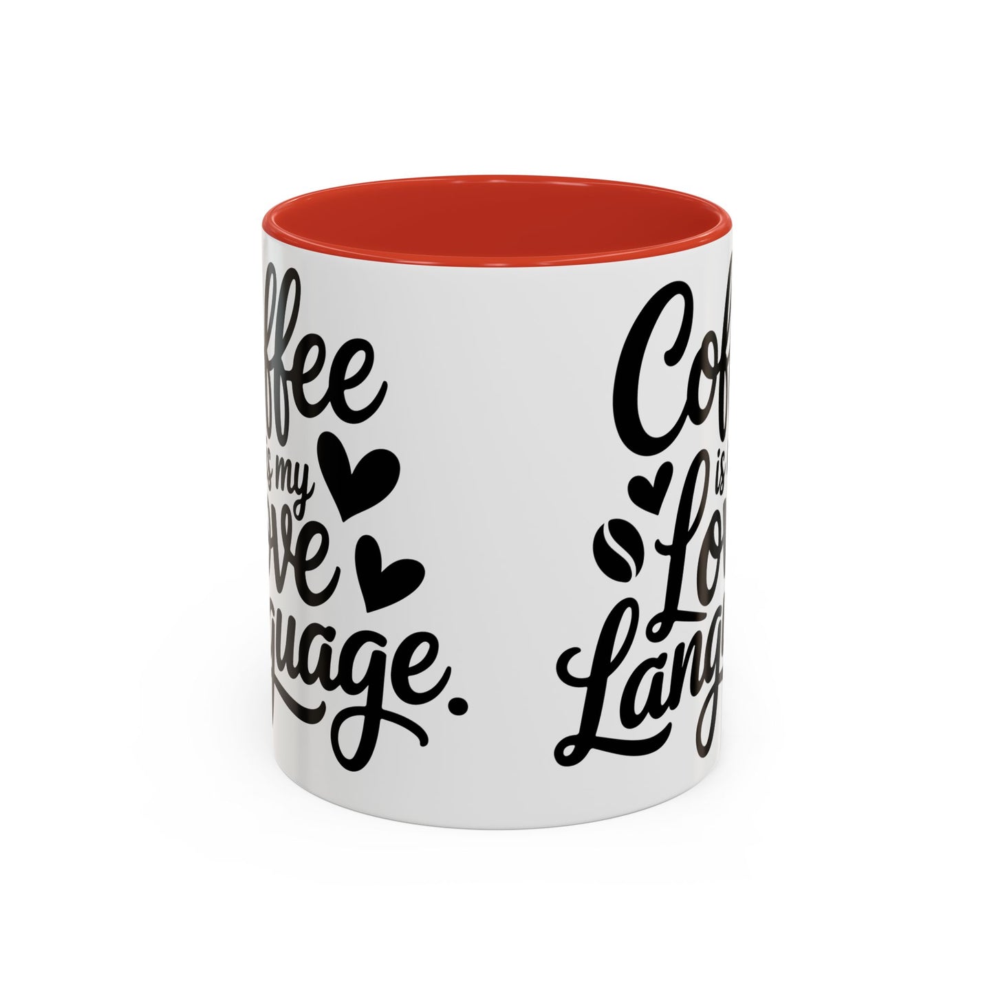 Coffee Mug - "Coffee Is My Love Language" Accent Ceramic Mug (11/15oz)