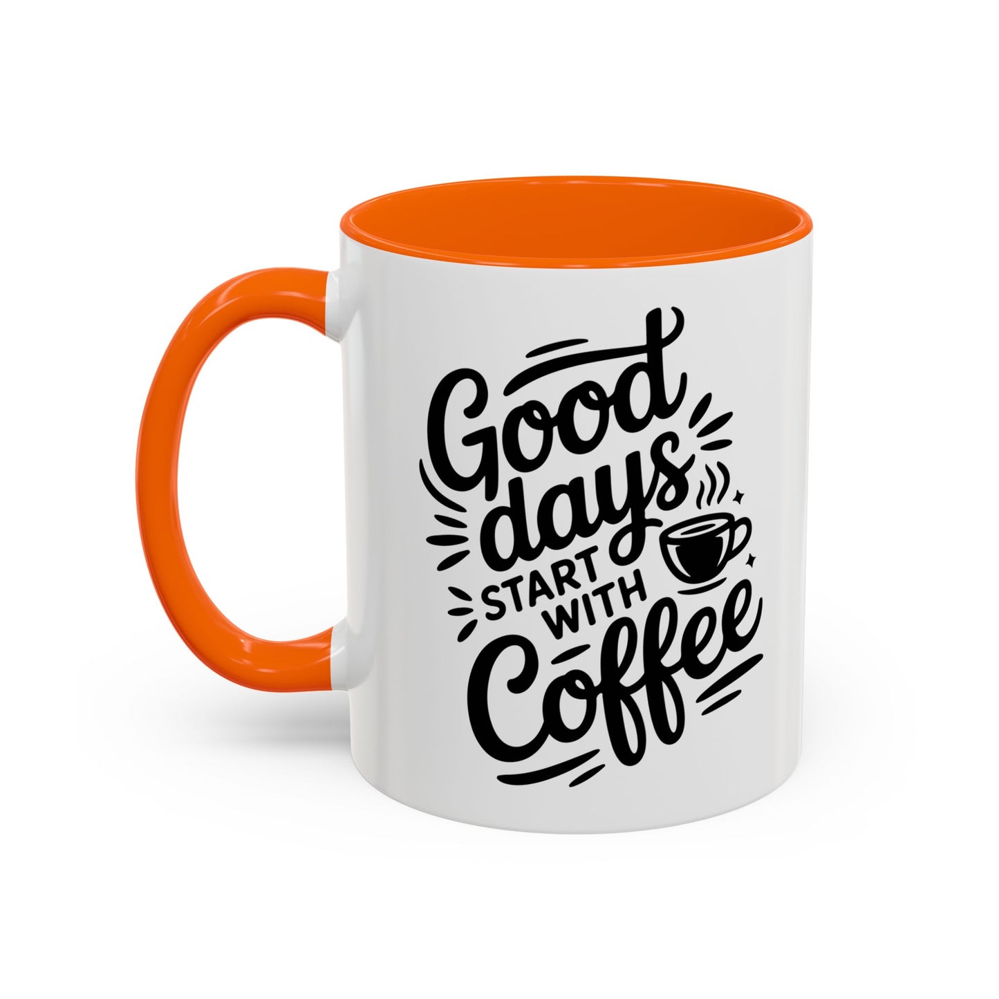 Coffee Mug — "Good Days Start With Coffee" Accent Ceramic Mug (11/15oz)