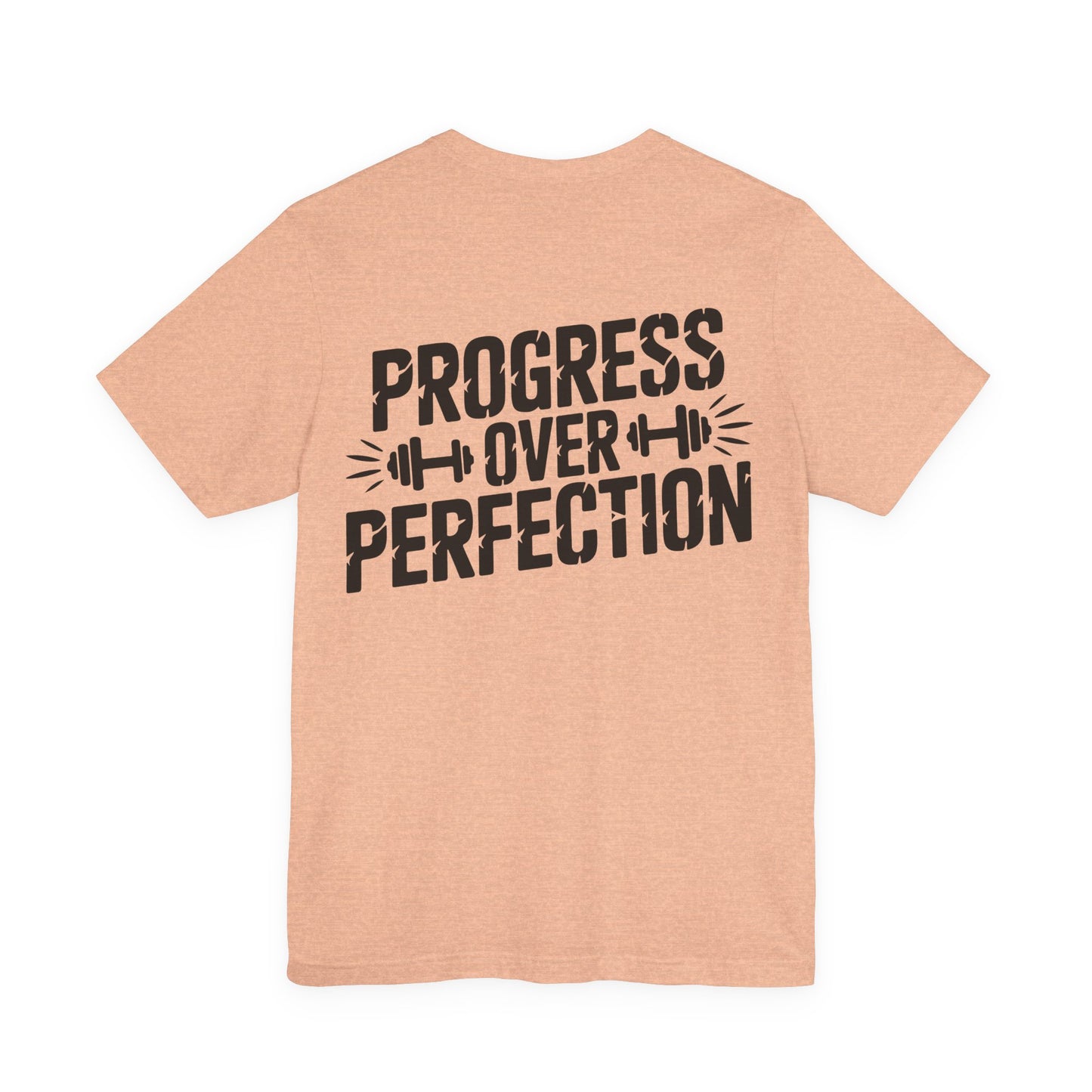 Progress Over Perfection Gym T-Shirt — Motivational Fitness Tee