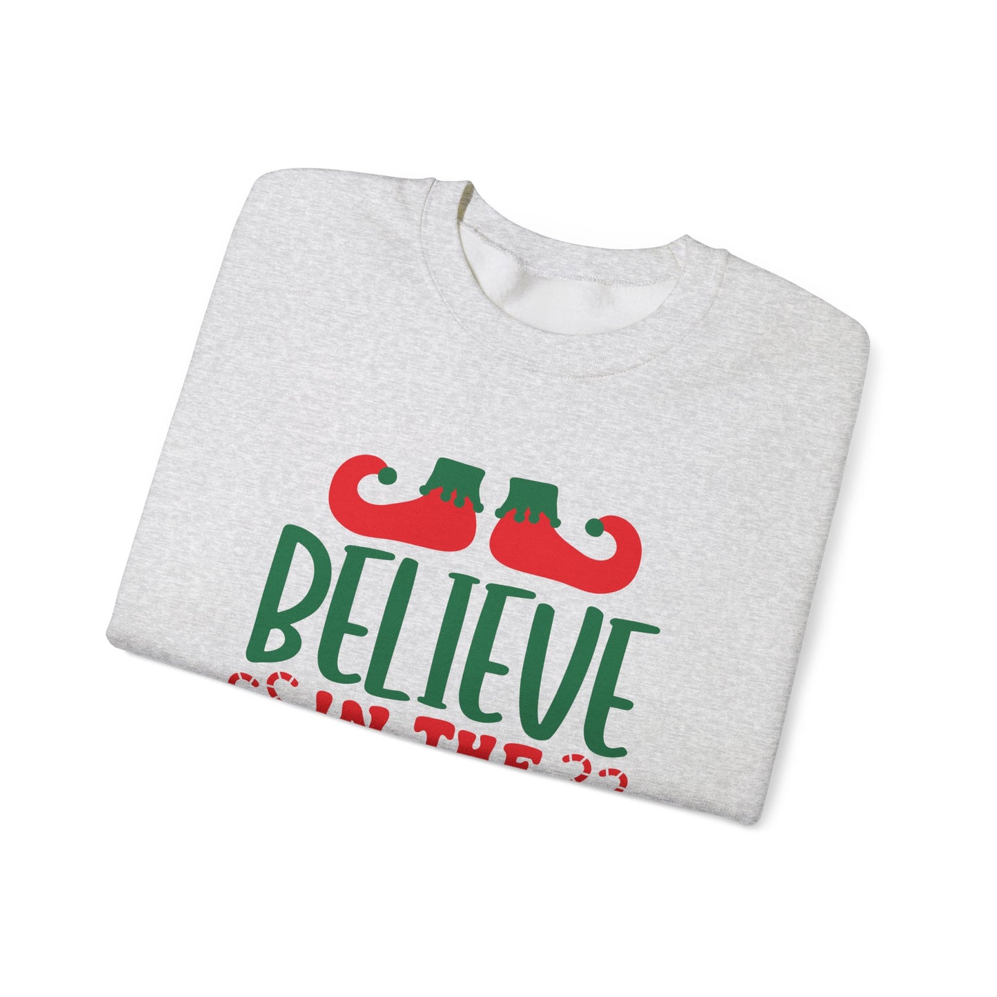Believe in the Magic of Christmas Sweatshirt
