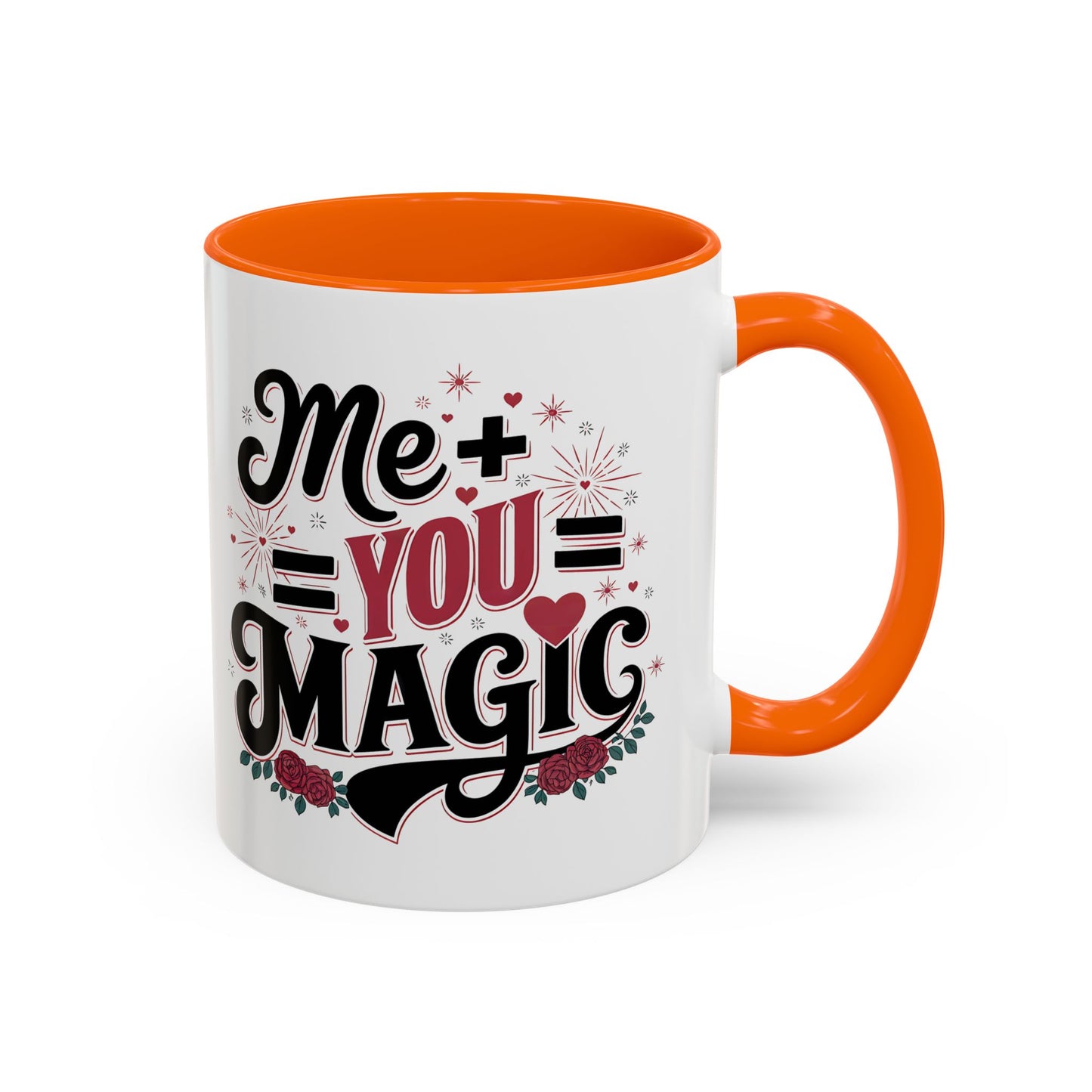 Me + You = Magic Accent Coffee Mug — Romantic Valentine’s Gift (11/15oz)