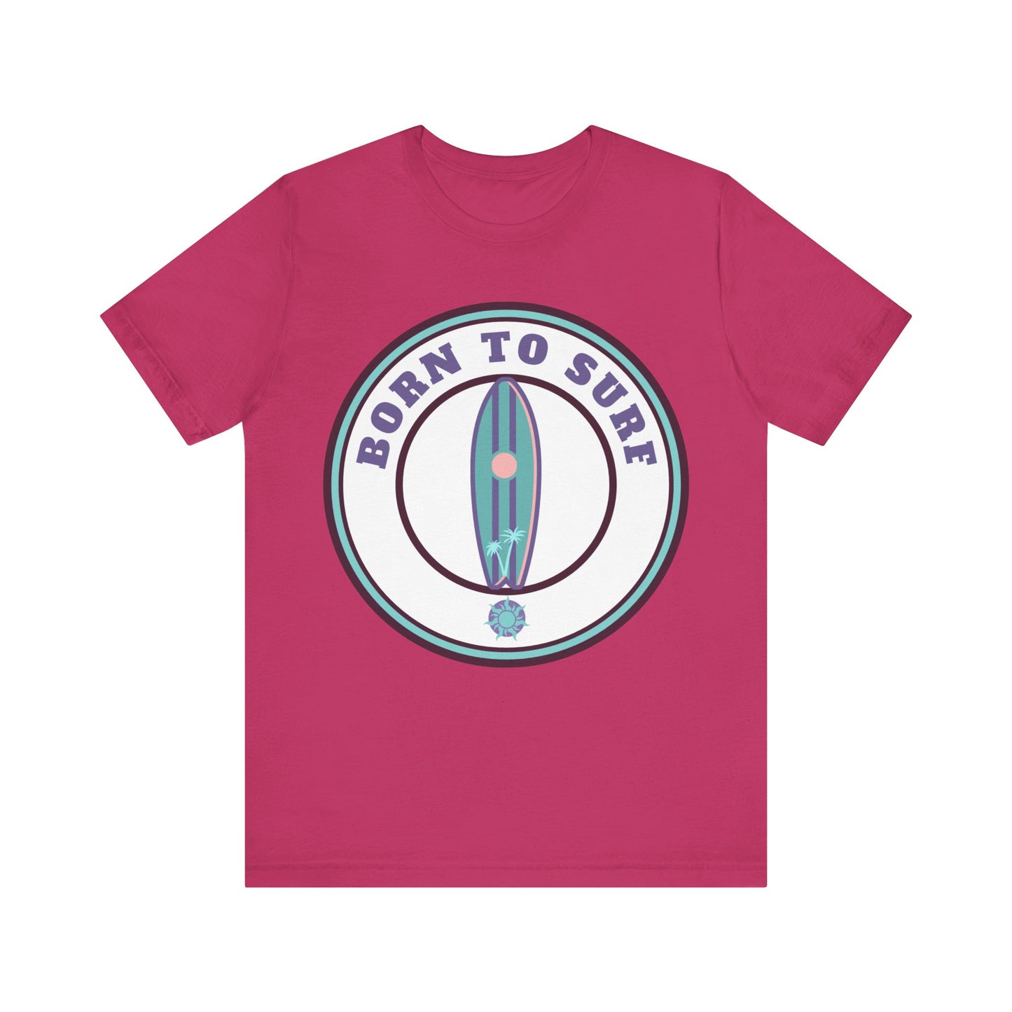 Surf Vibes Unisex Tee | Born to Surf Graphic T-Shirt, Beachwear, Gift for Surfers, Casual Music Festival Top, Summertime Style