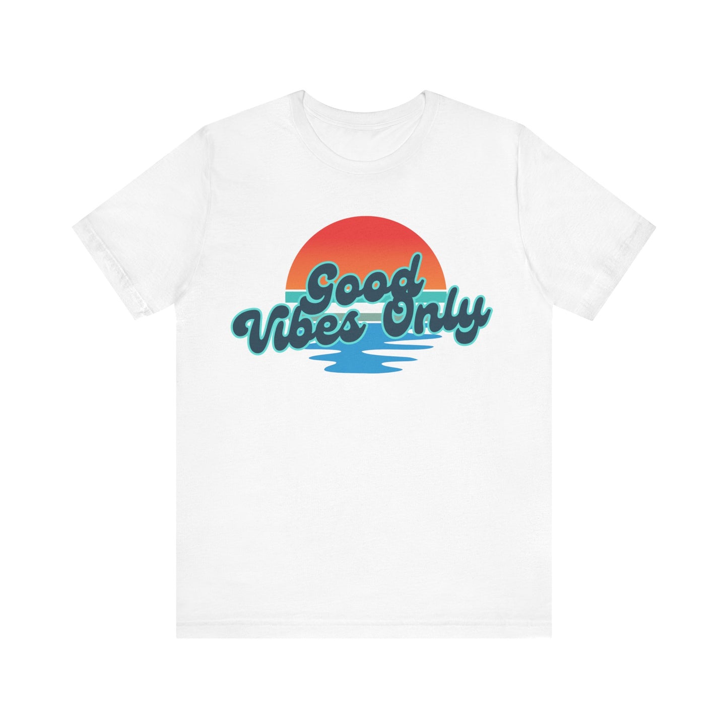 Sunset Vibes Tee - Good Vibes Only, Casual T-Shirt for Summer, Beachwear, Gift for Friends, Positive Energy Apparel