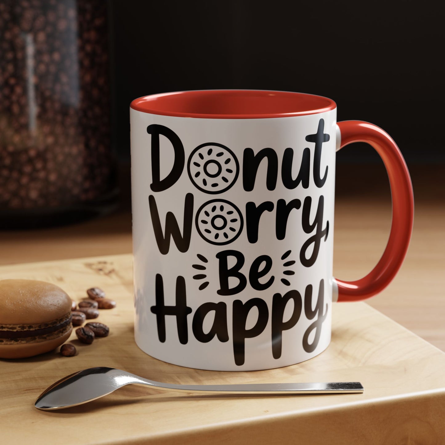 Donut Worry Be Happy Coffee Mug — Funny Positive Quote Accent Mug (11/15oz)
