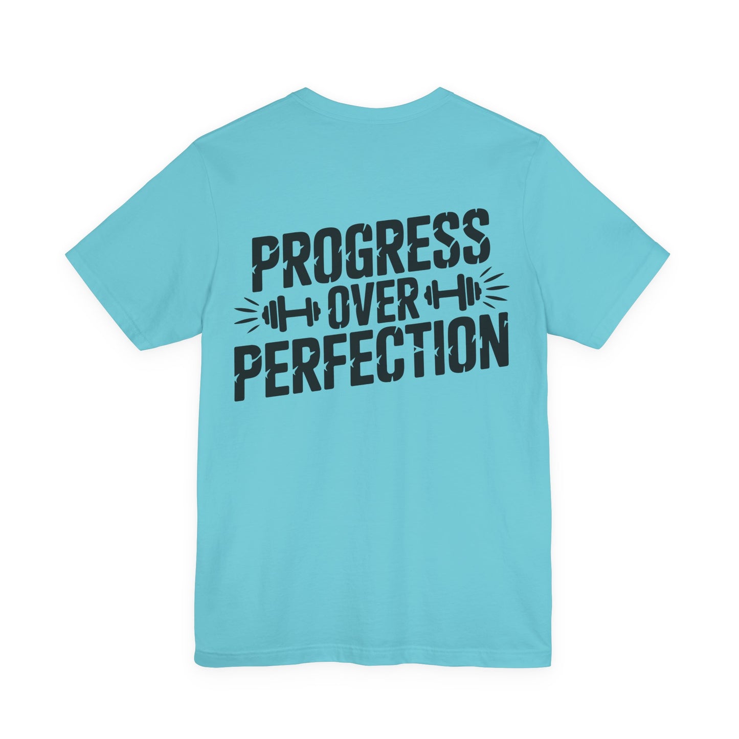 Progress Over Perfection Gym T-Shirt — Motivational Fitness Tee