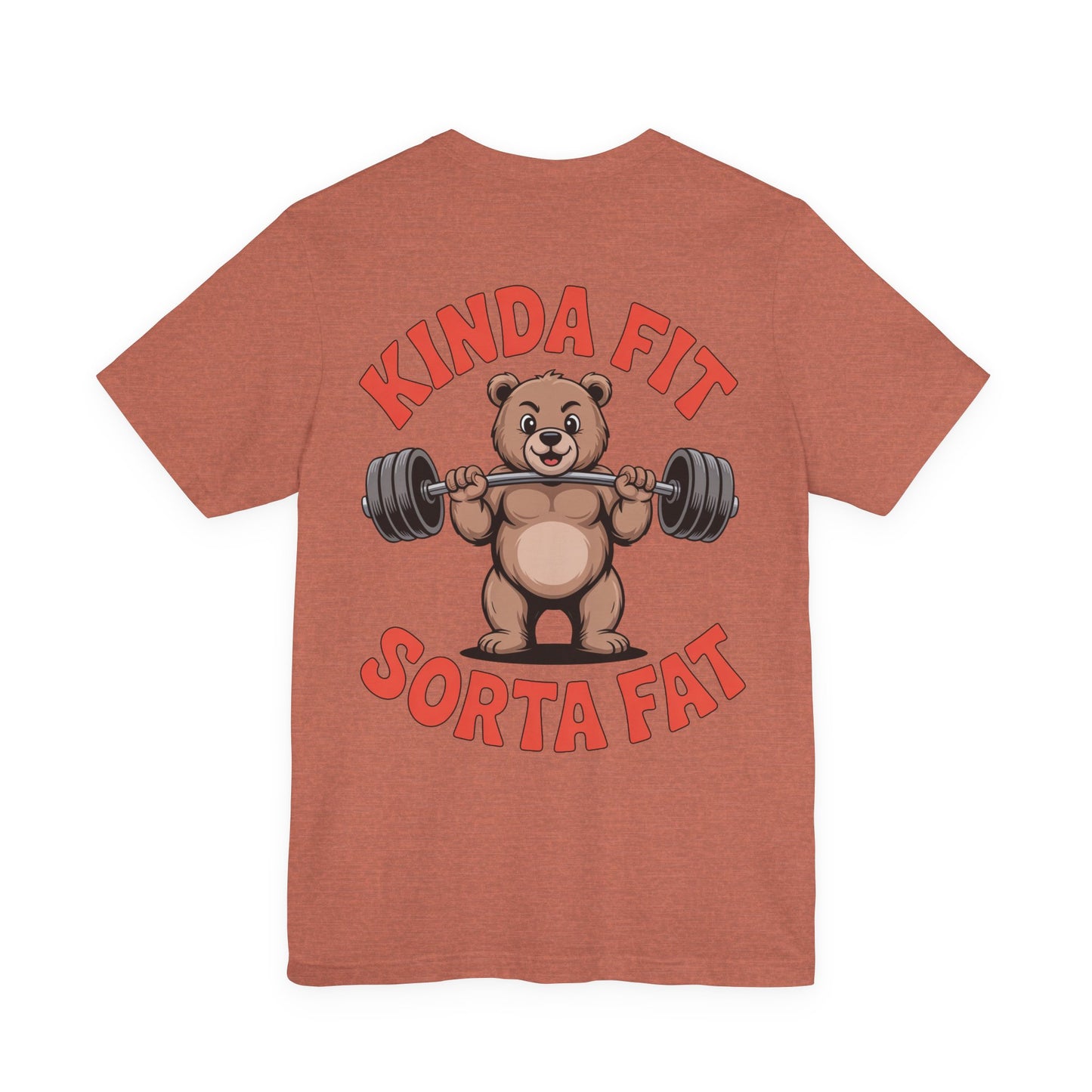 Kinda Fit Sorta Fat Bear Weightlifting T-Shirt