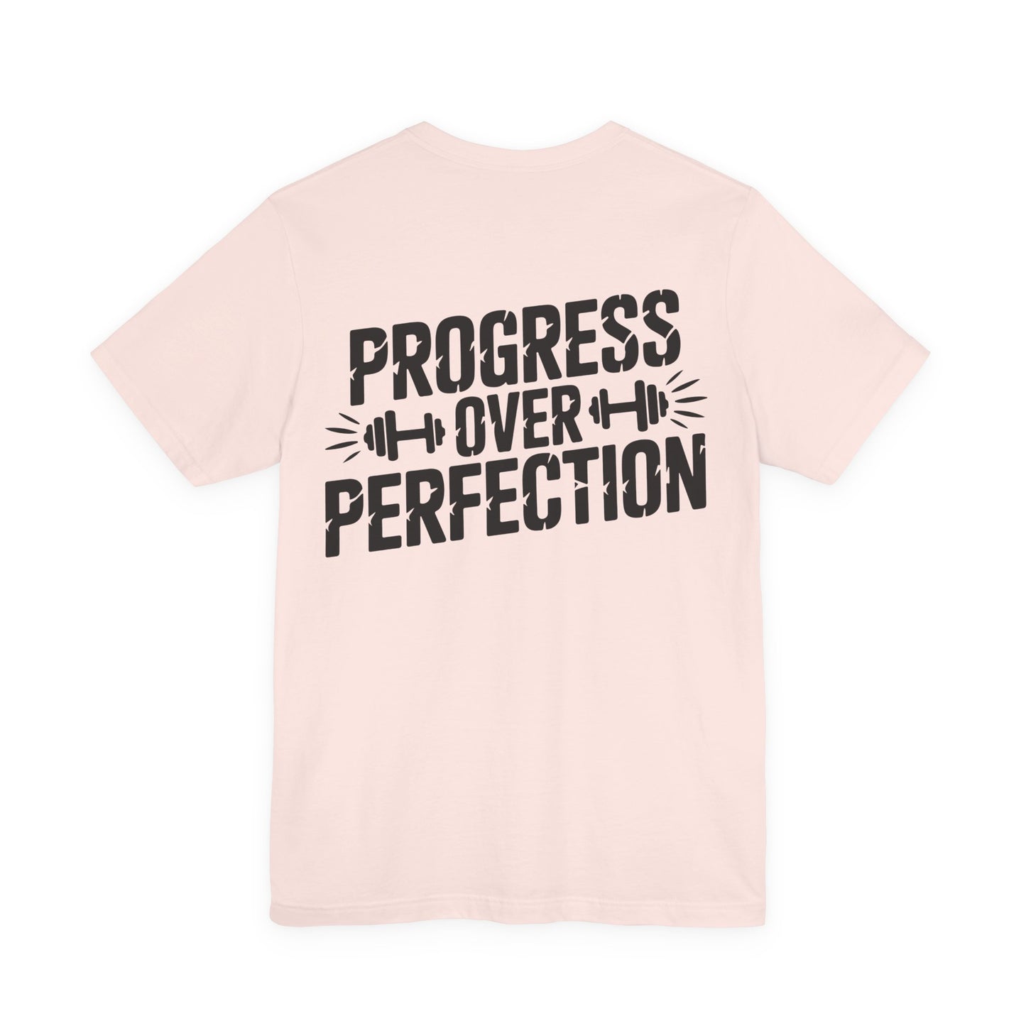 Progress Over Perfection Gym T-Shirt — Motivational Fitness Tee