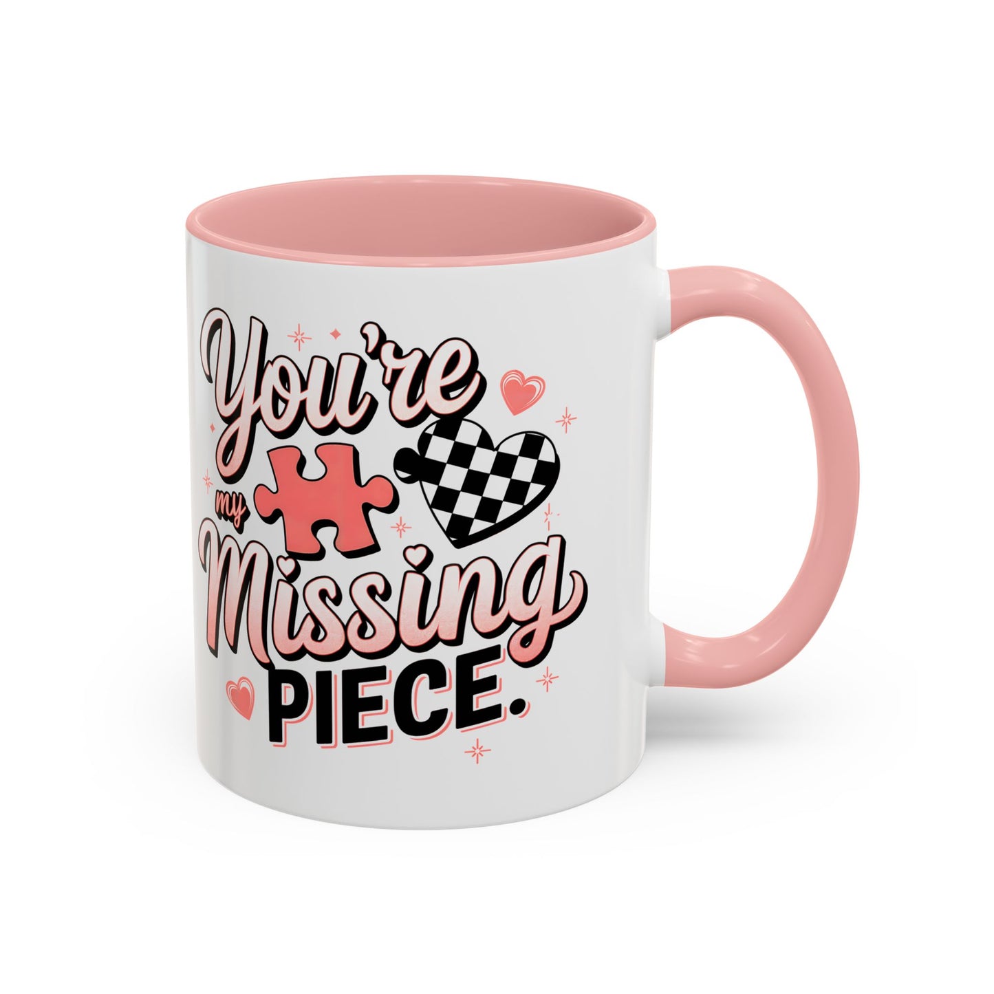 You’re My Missing Piece Accent Coffee Mug — Romantic Puzzle Heart 11/15oz