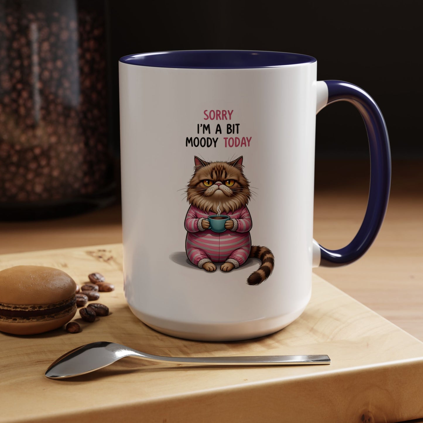 Moody Cat Coffee Mug — "Sorry I'm a Bit Moody Today" Accent Ceramic Mug