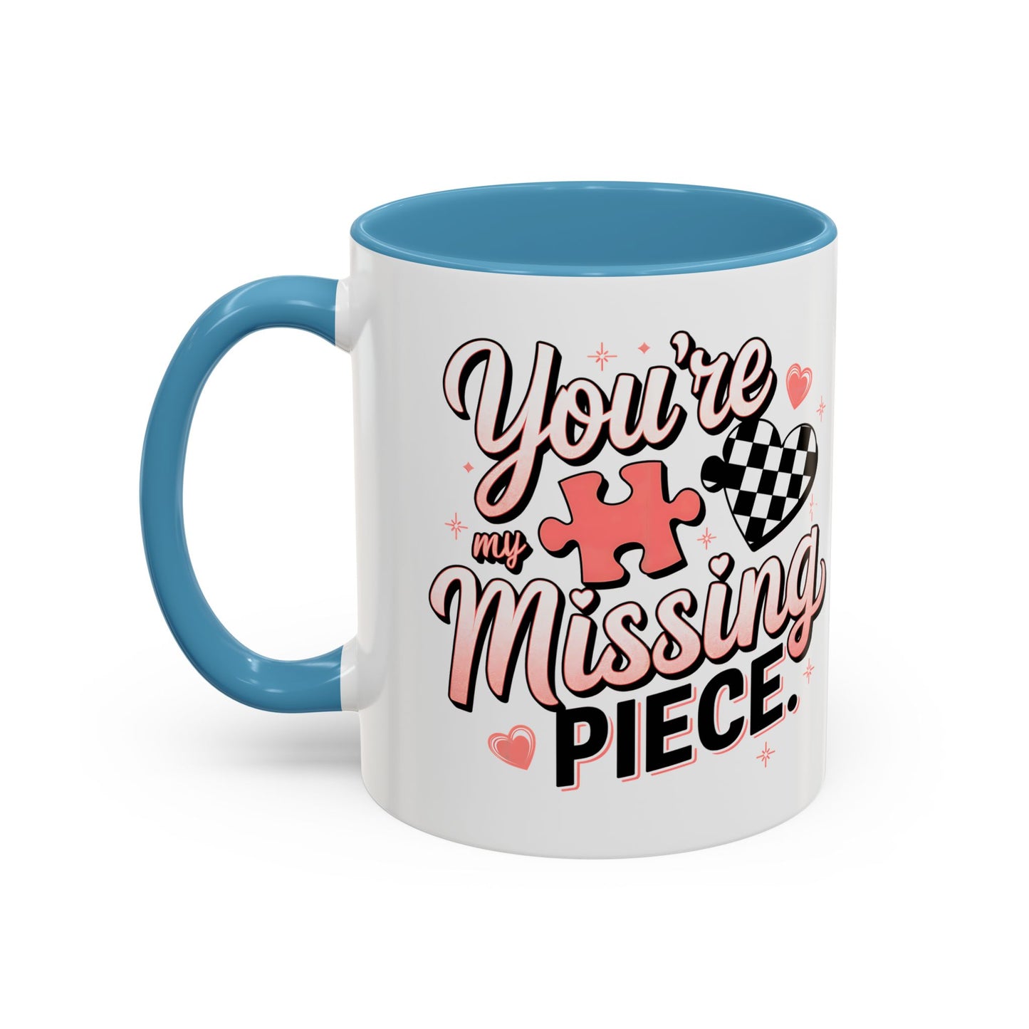 You’re My Missing Piece Accent Coffee Mug — Romantic Puzzle Heart 11/15oz