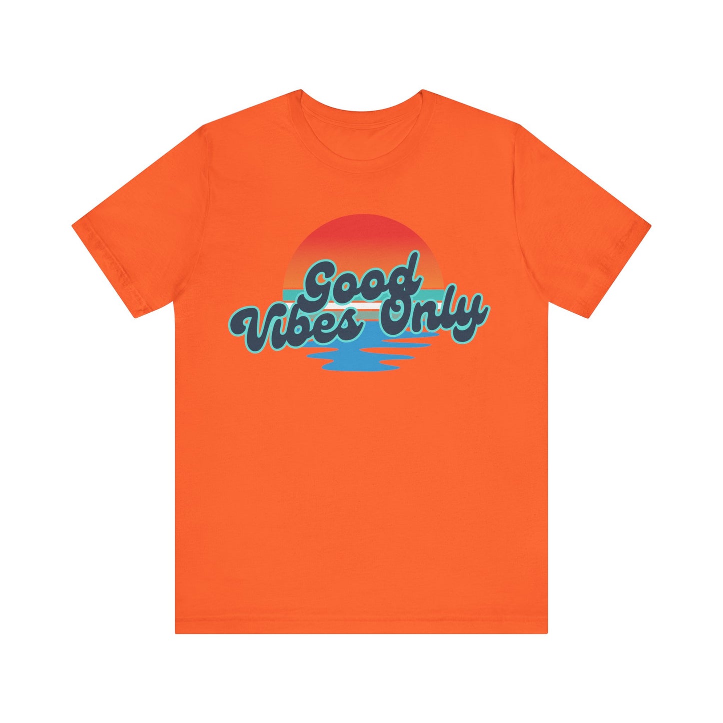 Good Vibes Only Unisex Jersey Tee, Summer T-Shirt, Beachwear, Casual Outfit, Gift for Friends, Positive Vibe Shirt