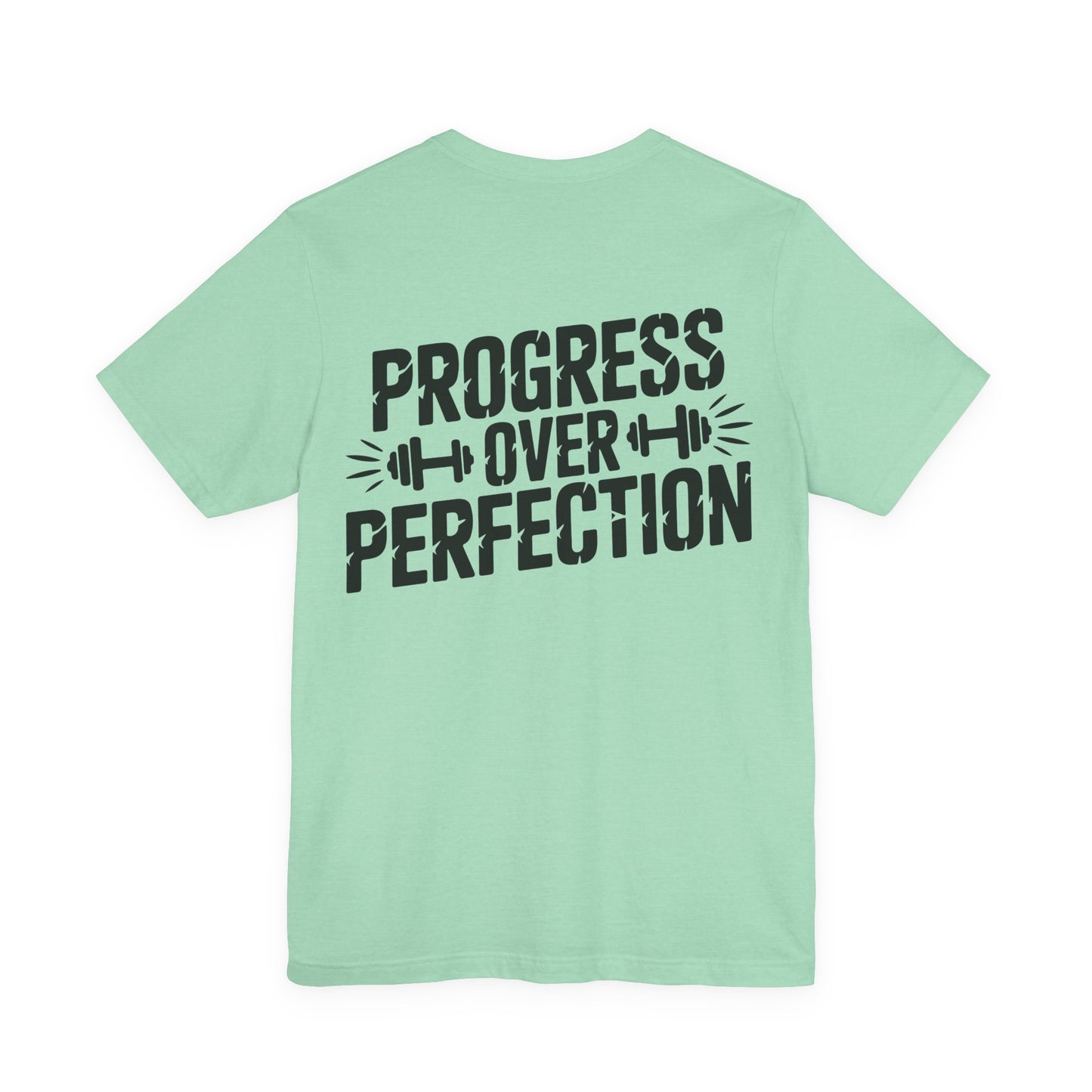 Progress Over Perfection Gym T-Shirt — Motivational Fitness Tee