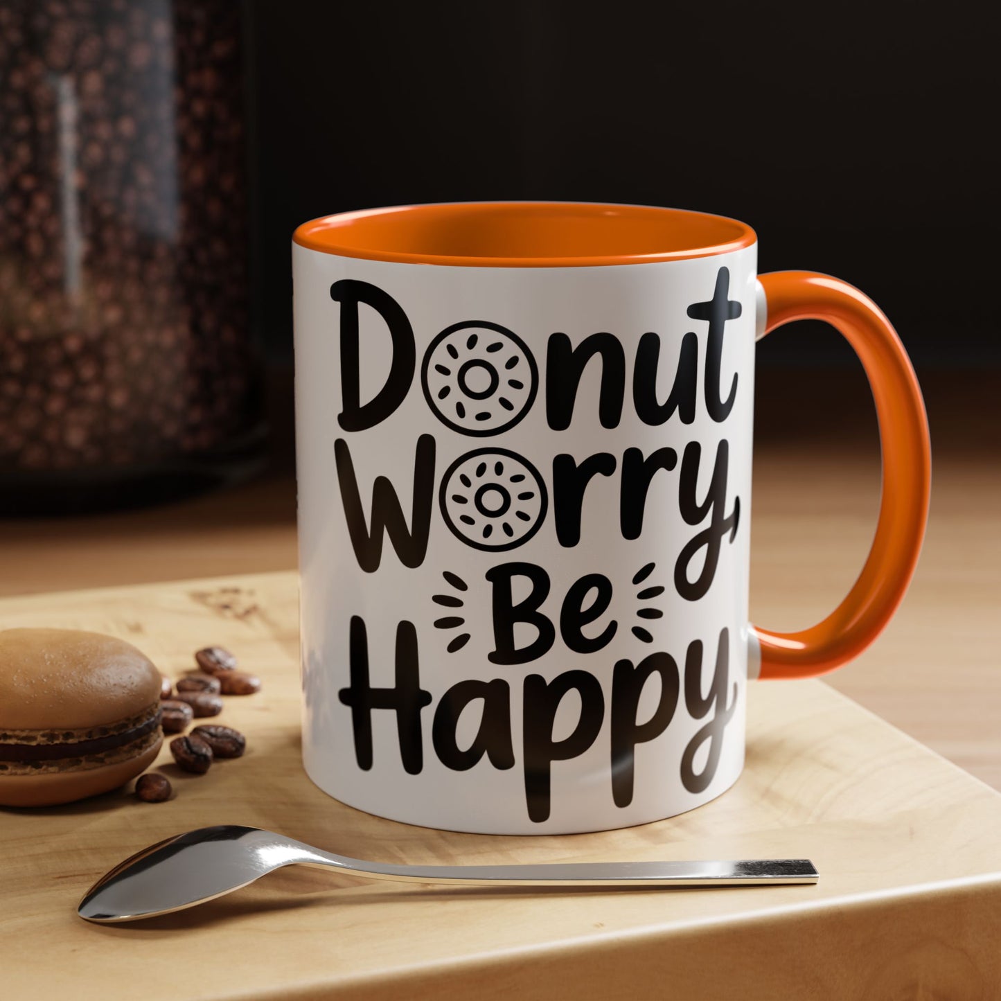 Donut Worry Be Happy Coffee Mug — Funny Positive Quote Accent Mug (11/15oz)