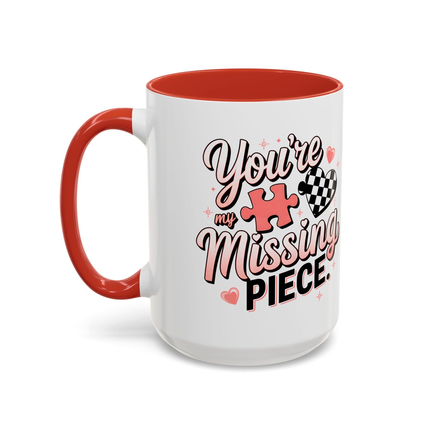 You’re My Missing Piece Accent Coffee Mug — Romantic Puzzle Heart 11/15oz