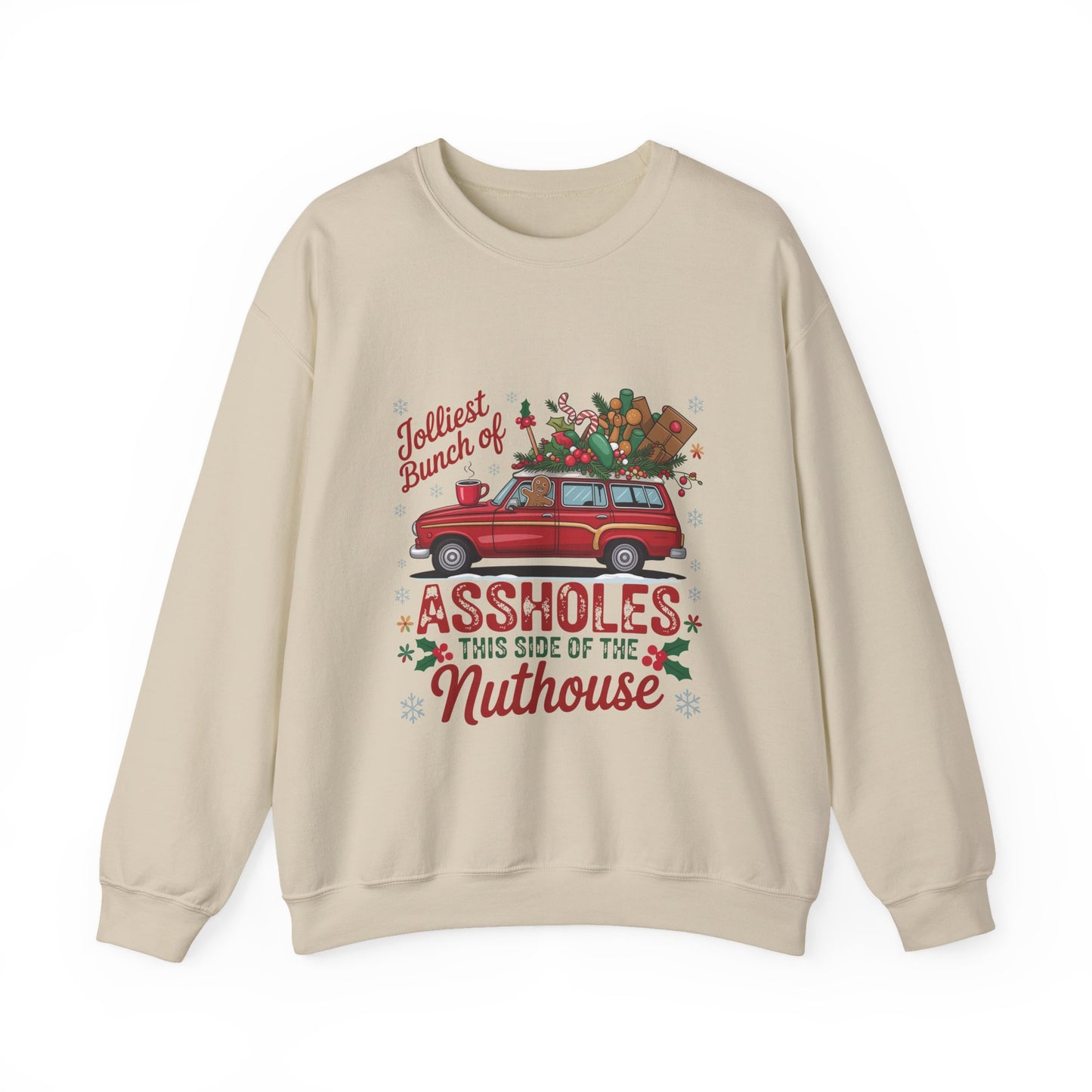 Holiday Crewneck Sweatshirt - "Jolliest Bunch of Assholes This Side of the Nuthouse" Vintage Car Christmas Design