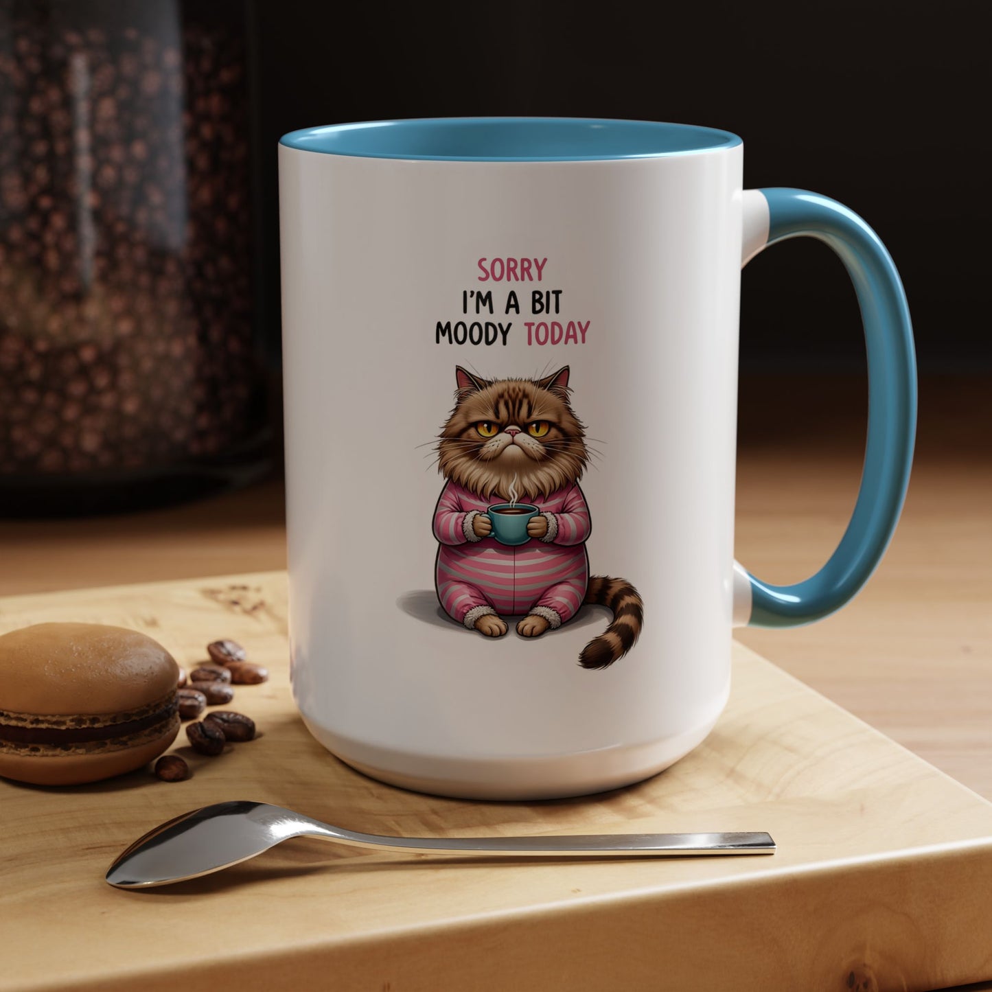 Moody Cat Coffee Mug — "Sorry I'm a Bit Moody Today" Accent Ceramic Mug
