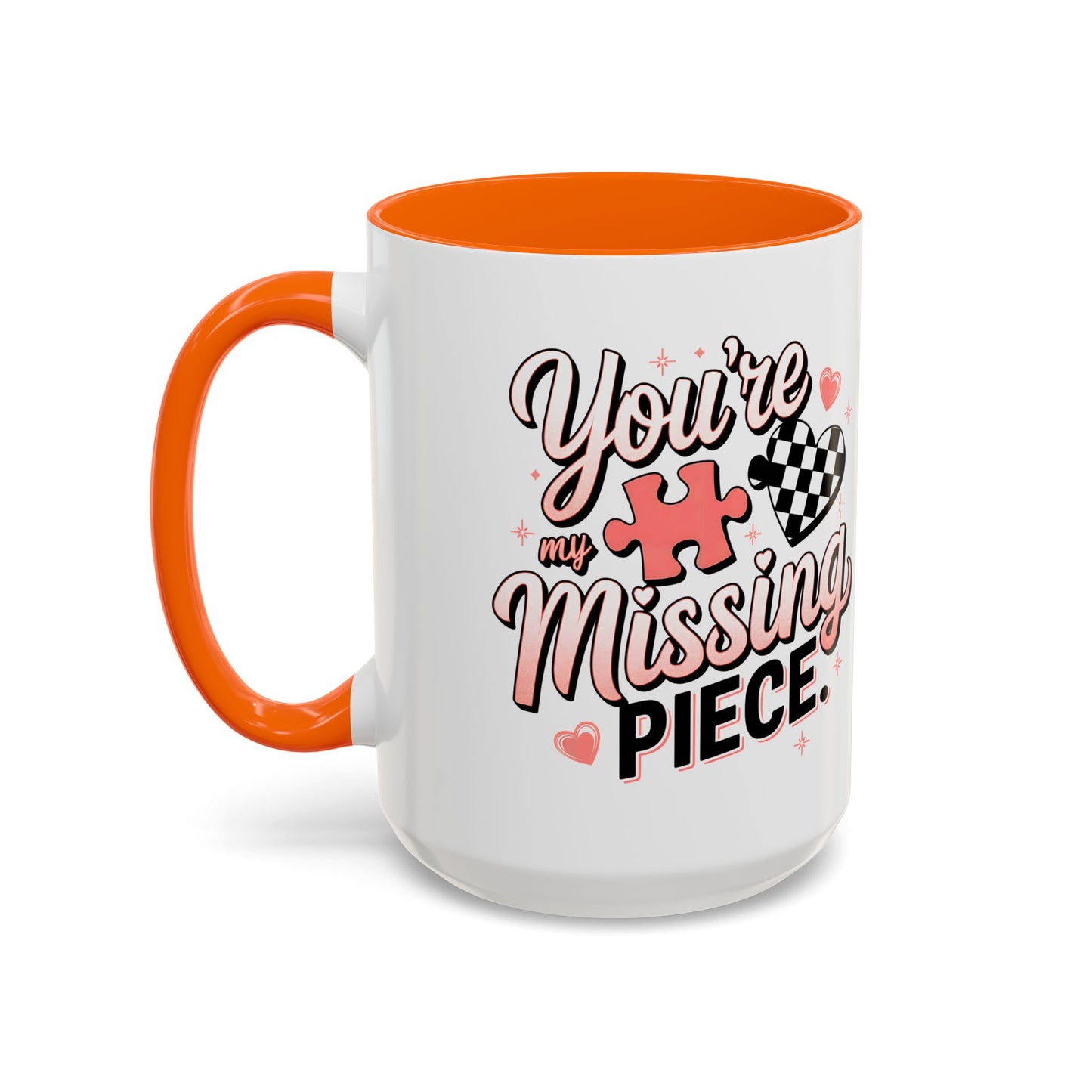 You’re My Missing Piece Accent Coffee Mug — Romantic Puzzle Heart 11/15oz