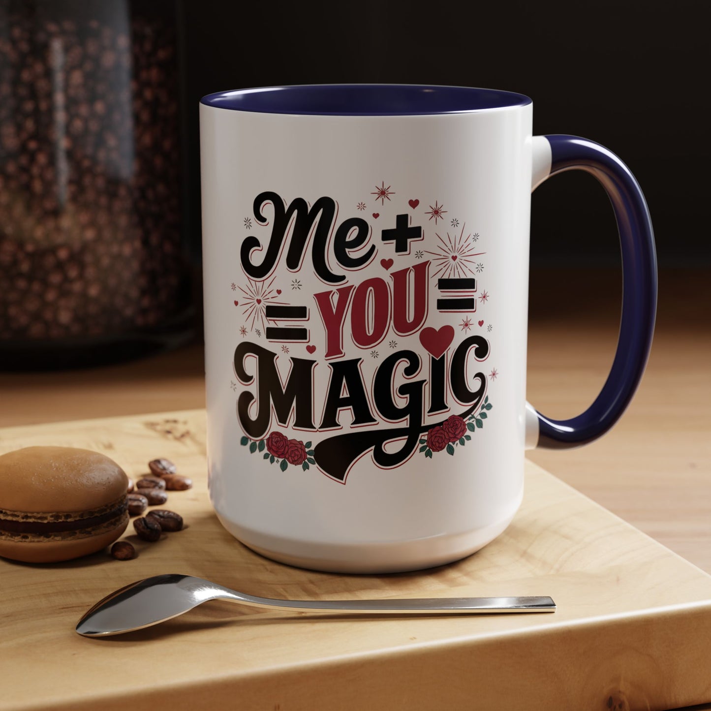 Me + You = Magic Accent Coffee Mug — Romantic Valentine’s Gift (11/15oz)
