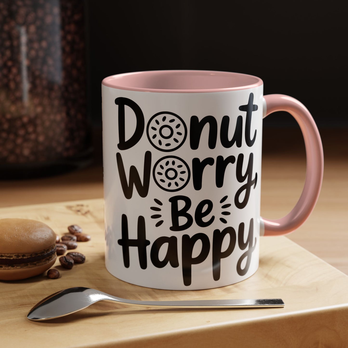 Donut Worry Be Happy Coffee Mug — Funny Positive Quote Accent Mug (11/15oz)