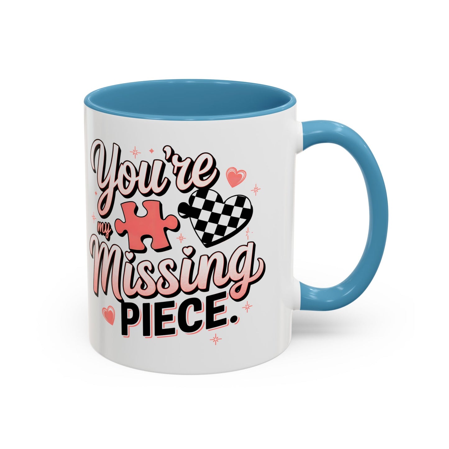 You’re My Missing Piece Accent Coffee Mug — Romantic Puzzle Heart 11/15oz