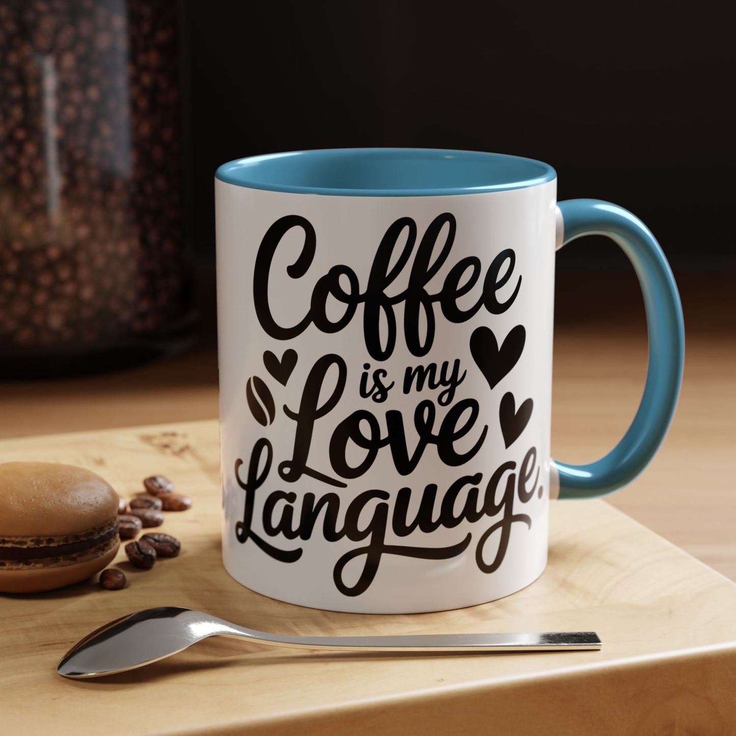 Coffee Mug - "Coffee Is My Love Language" Accent Ceramic Mug (11/15oz)