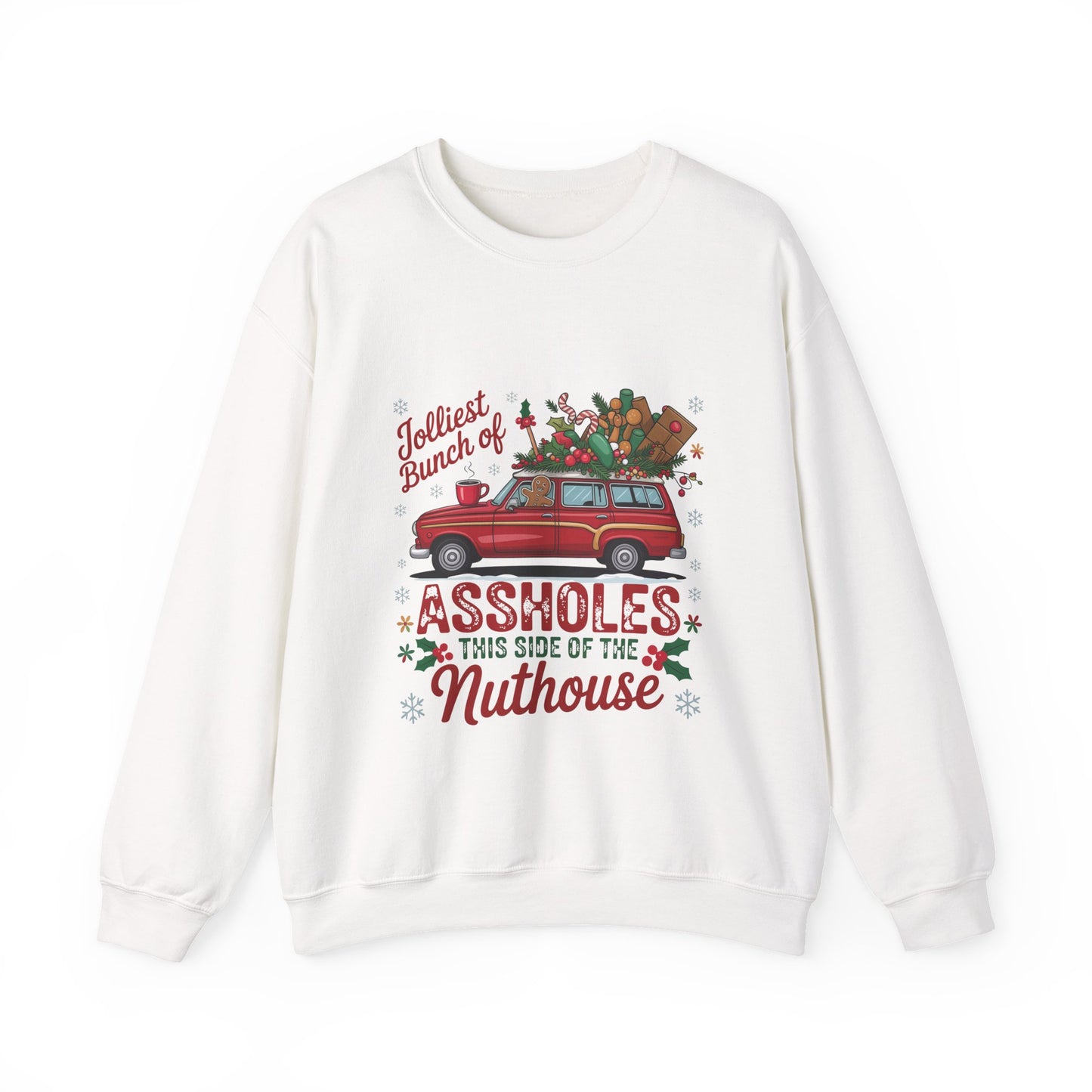 Holiday Crewneck Sweatshirt - "Jolliest Bunch of Assholes This Side of the Nuthouse" Vintage Car Christmas Design