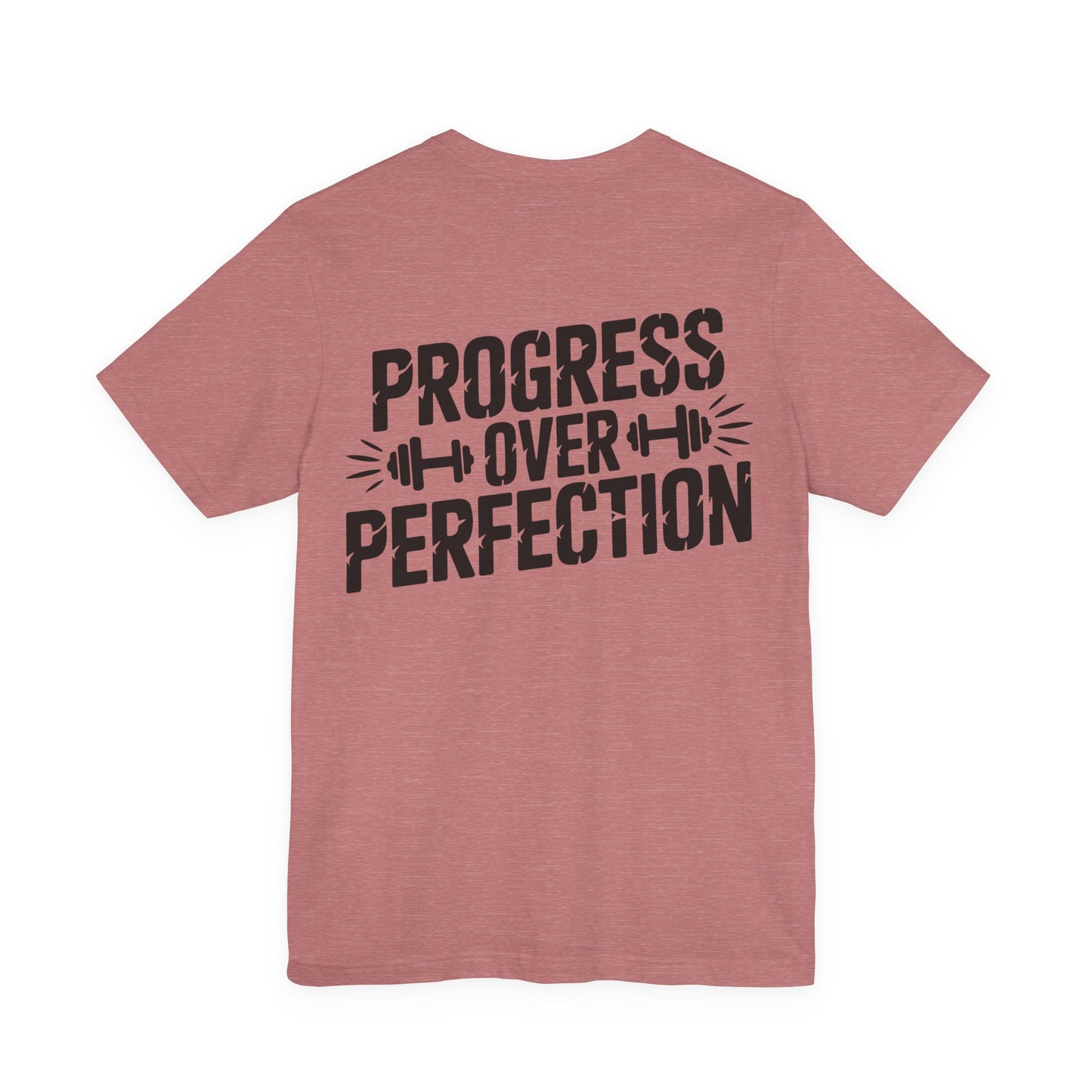 Progress Over Perfection Gym T-Shirt — Motivational Fitness Tee