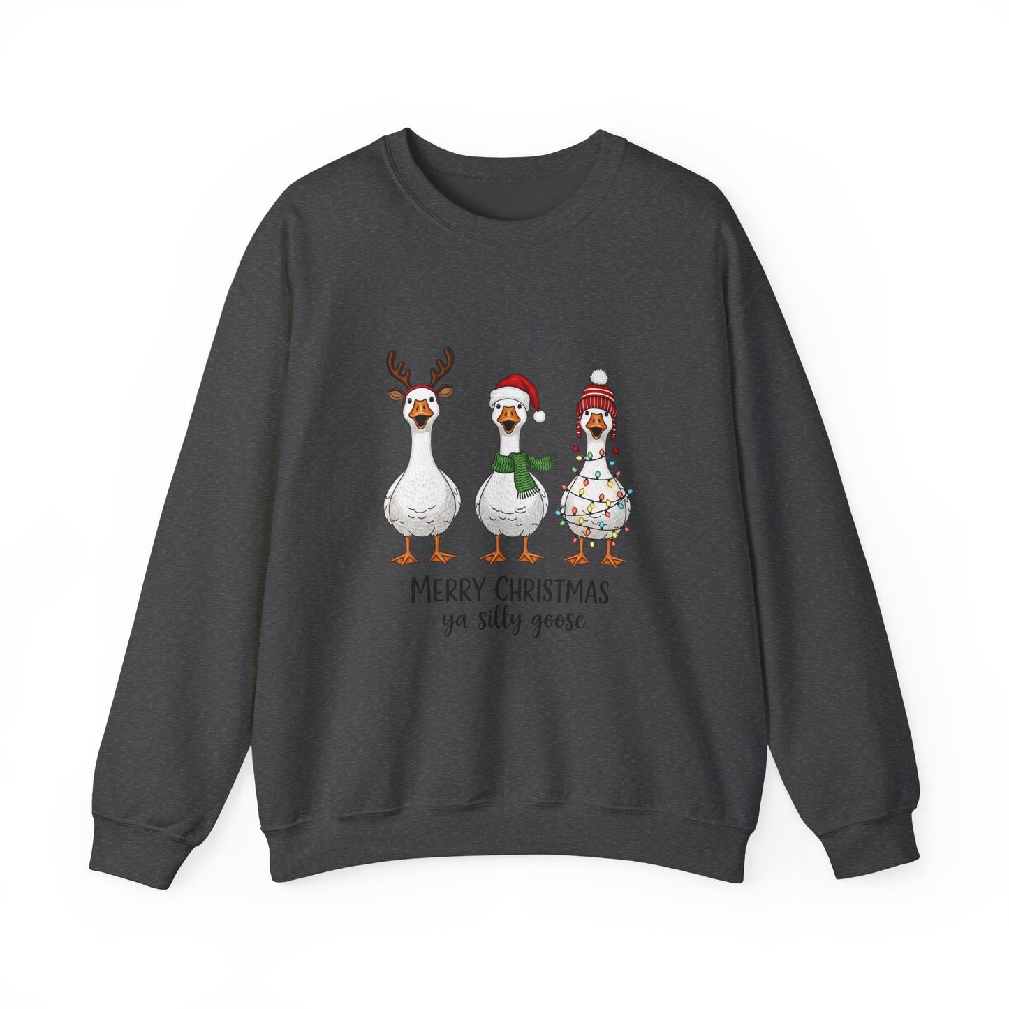 Christmas Geese Sweatshirt — “Merry Christmas ya silly geese” Holiday Crewneck