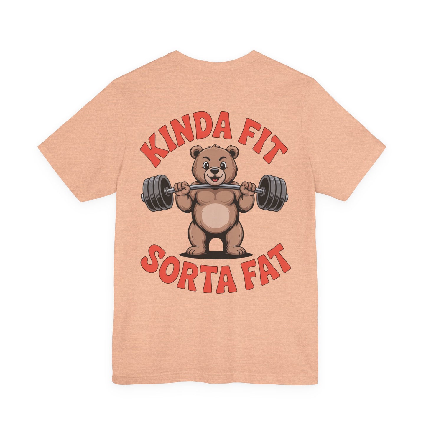 Kinda Fit Sorta Fat Bear Weightlifting T-Shirt