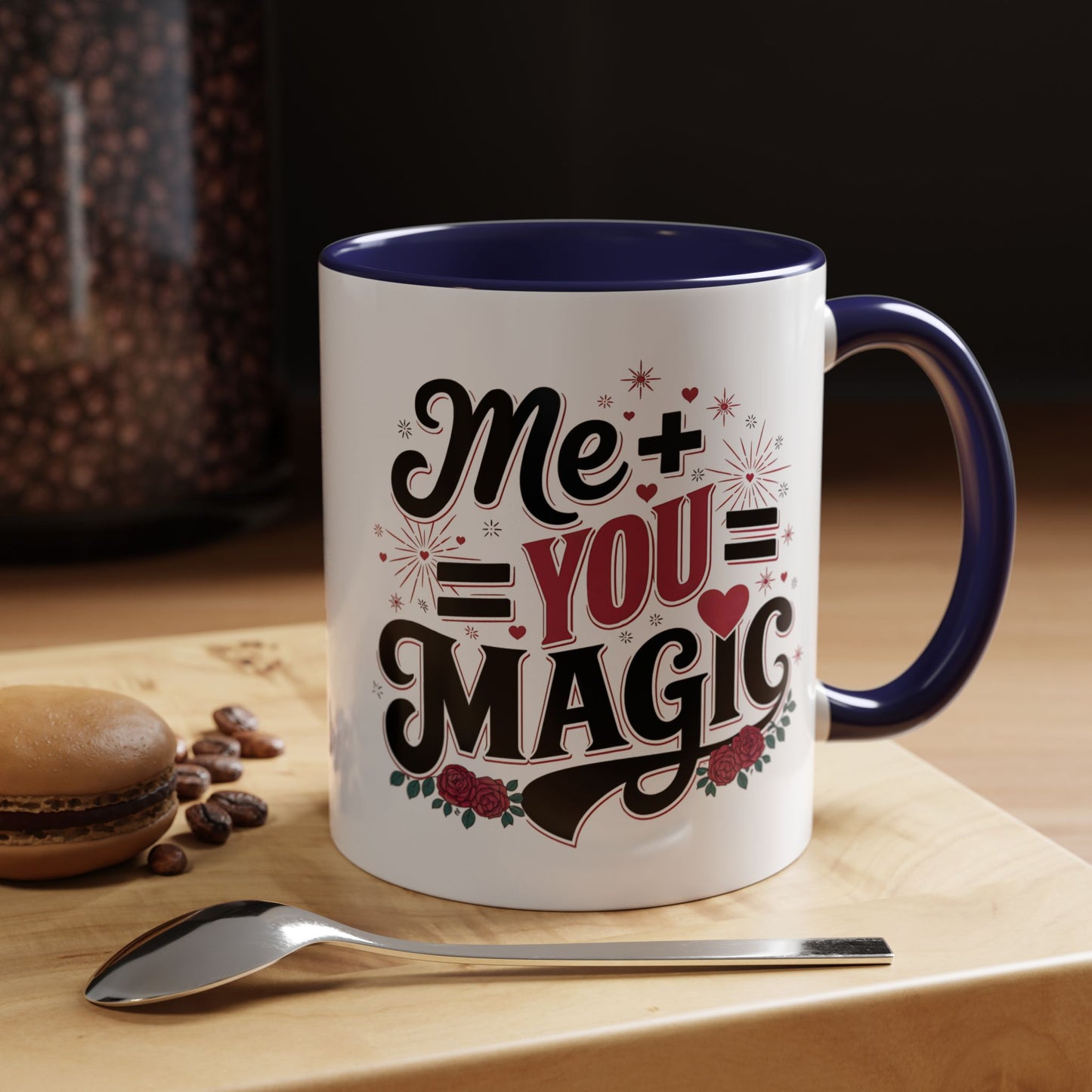 Me + You = Magic Accent Coffee Mug — Romantic Valentine’s Gift (11/15oz)