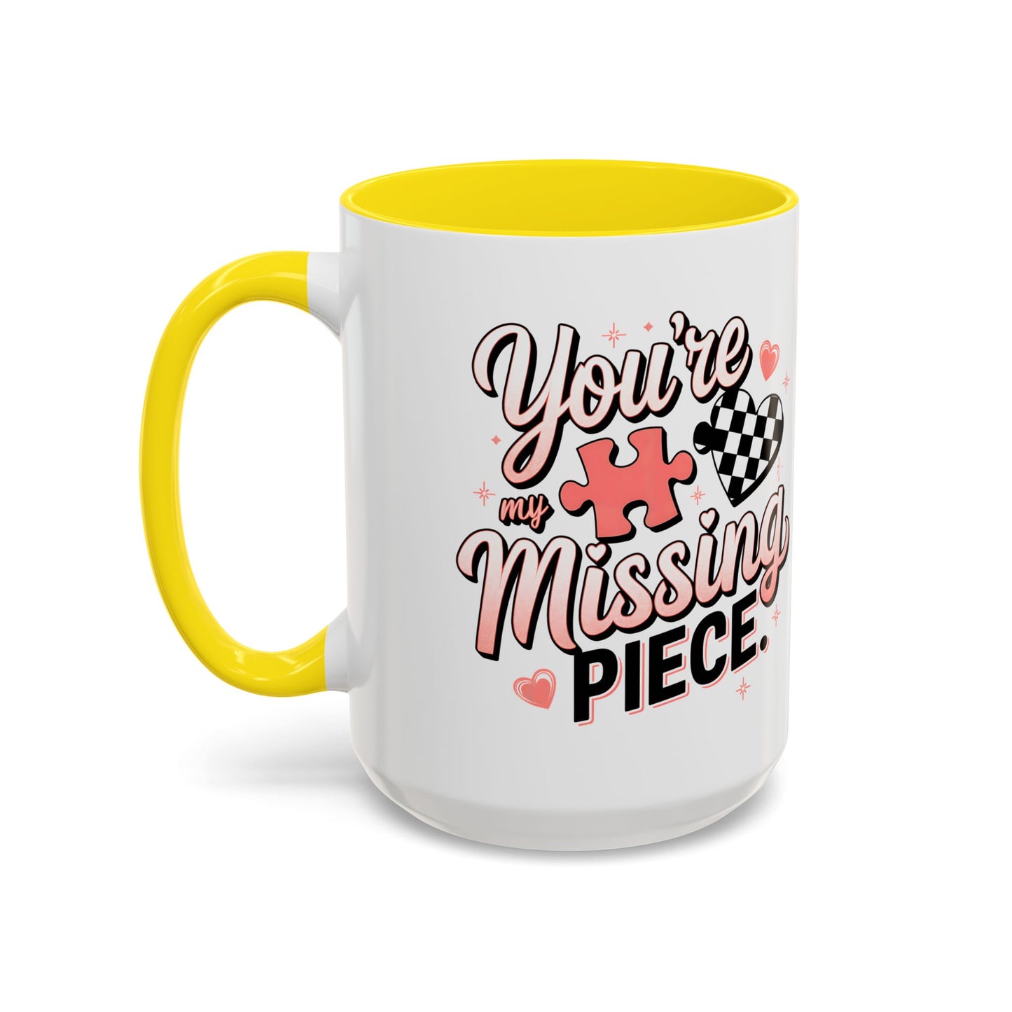 You’re My Missing Piece Accent Coffee Mug — Romantic Puzzle Heart 11/15oz