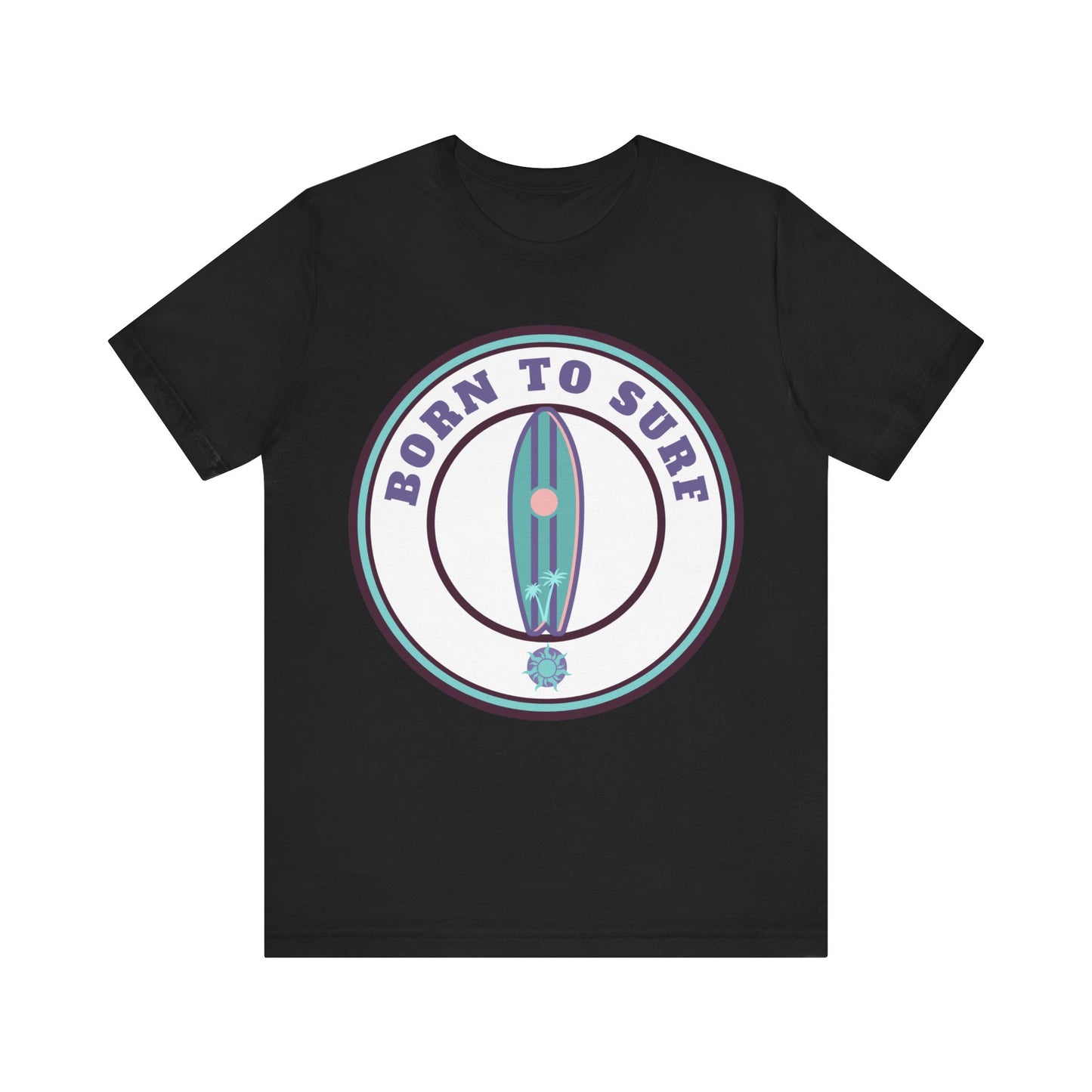 Surf Vibes Unisex Tee | Born to Surf Graphic T-Shirt, Beachwear, Gift for Surfers, Casual Music Festival Top, Summertime Style