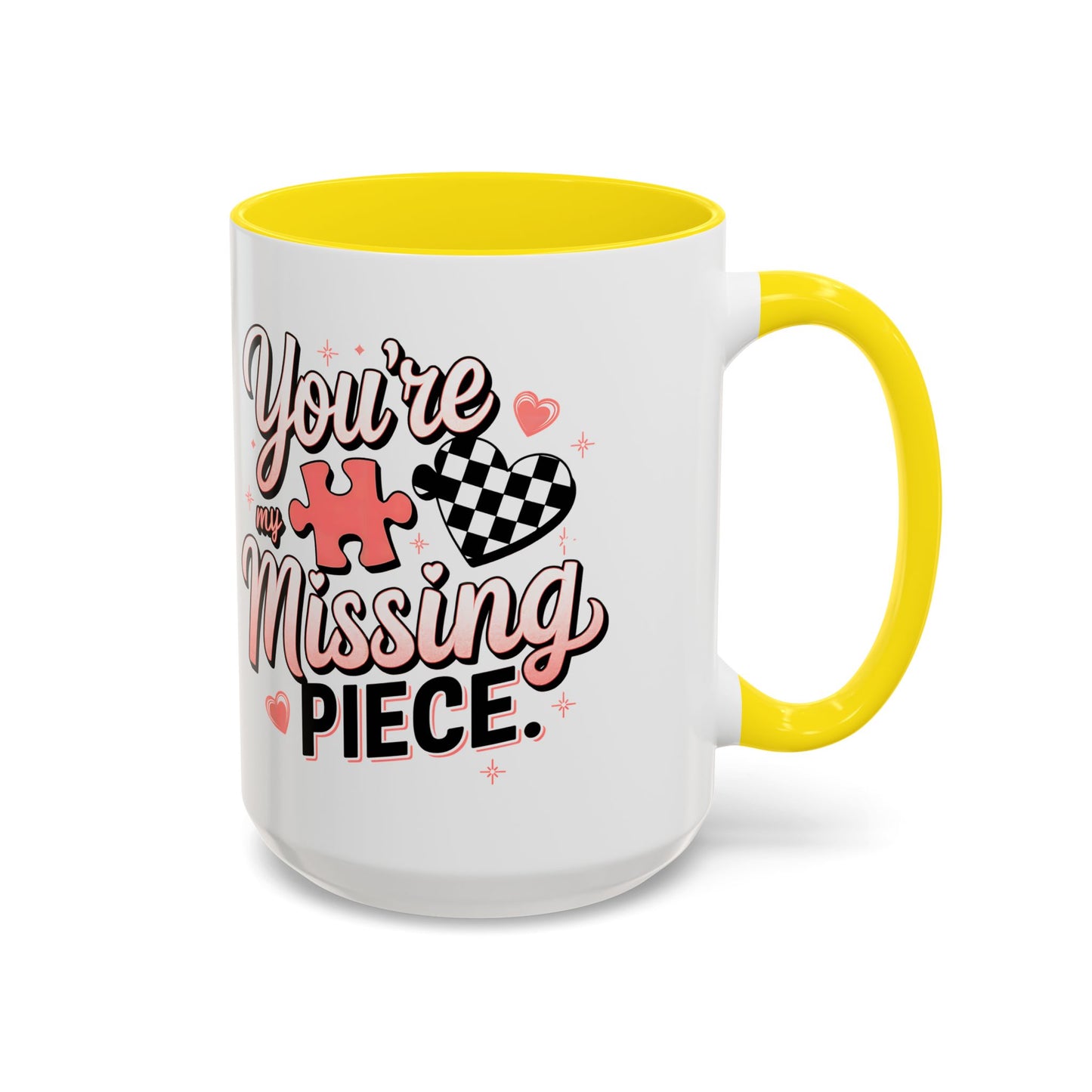 You’re My Missing Piece Accent Coffee Mug — Romantic Puzzle Heart 11/15oz