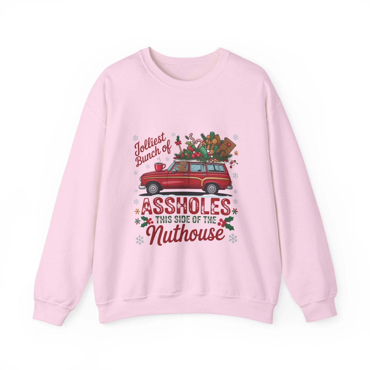 Holiday Crewneck Sweatshirt - "Jolliest Bunch of Assholes This Side of the Nuthouse" Vintage Car Christmas Design