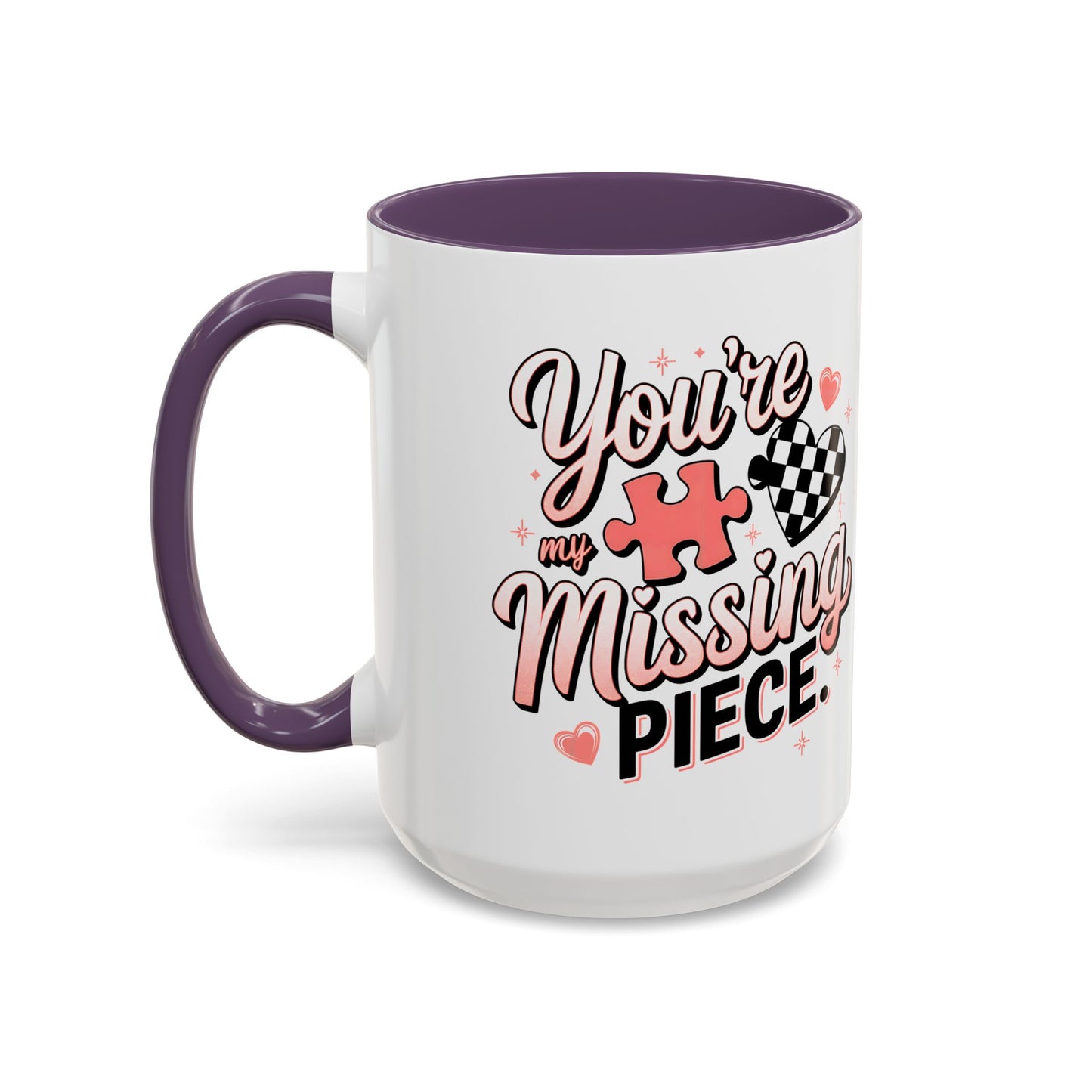 You’re My Missing Piece Accent Coffee Mug — Romantic Puzzle Heart 11/15oz