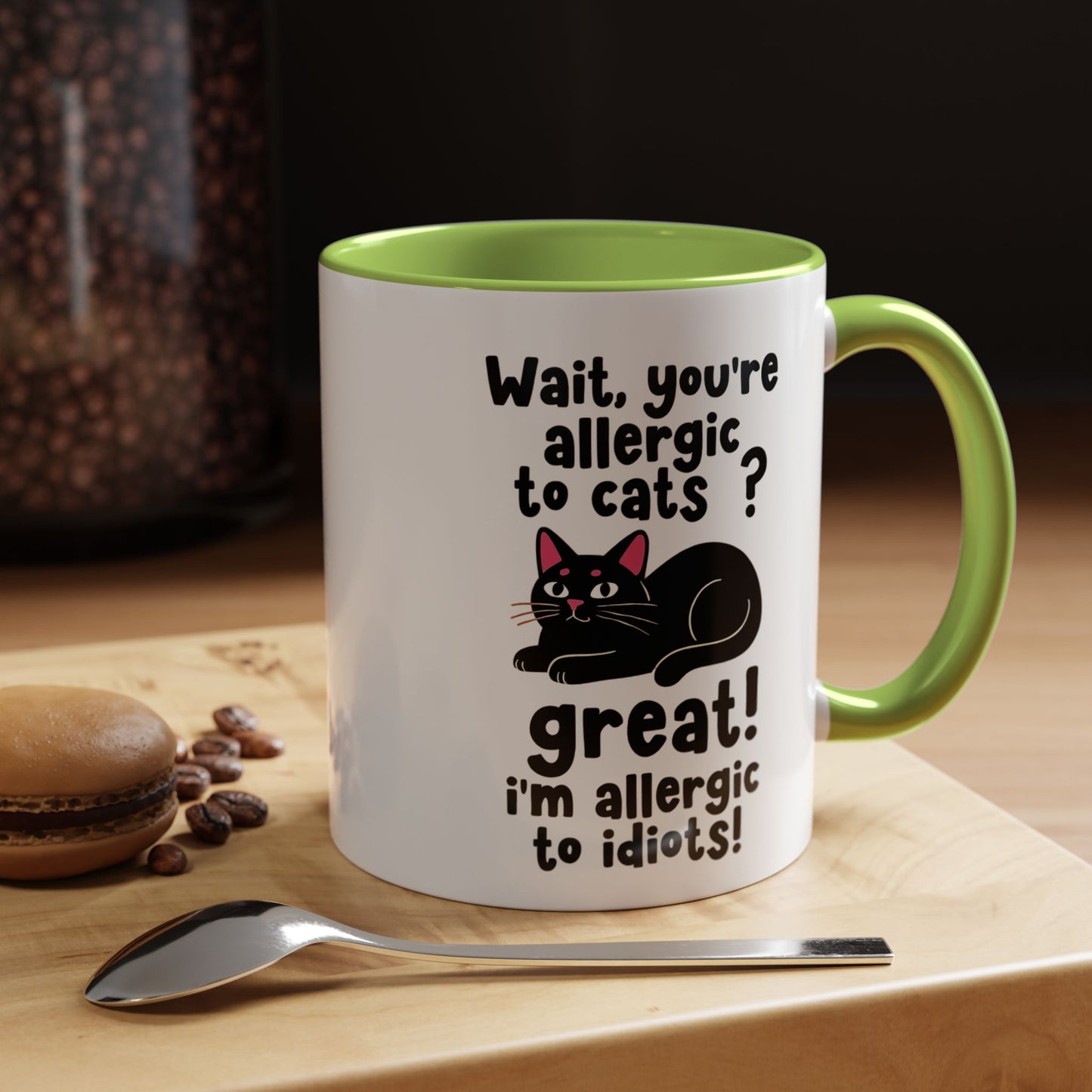 Cat Allergy Funny Coffee Mug — "Wait, you're allergic to cats? Great! I'm allergic to idiots!"