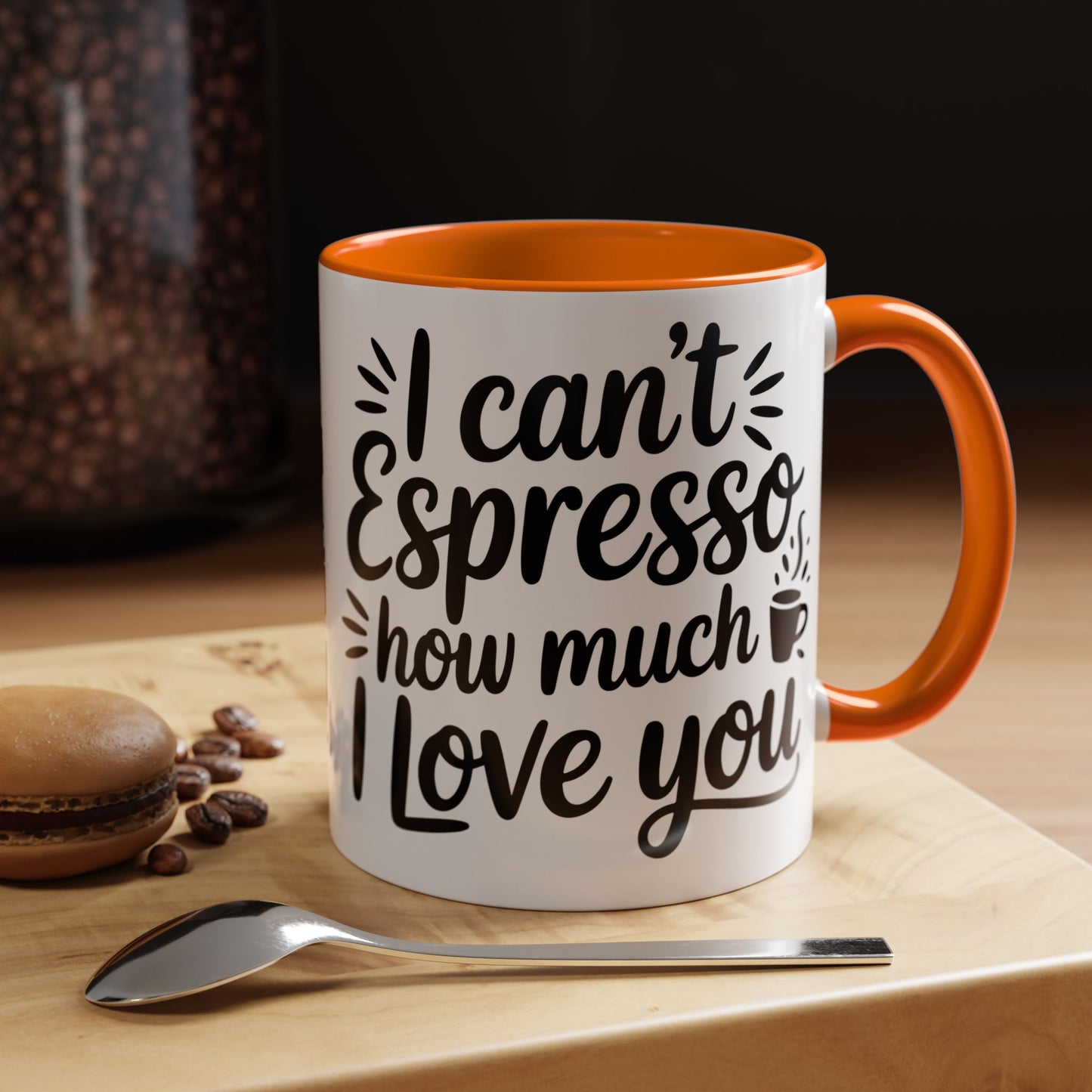 Coffee Mug — “I Can’t Espresso How Much I Love You” Accent Mug
