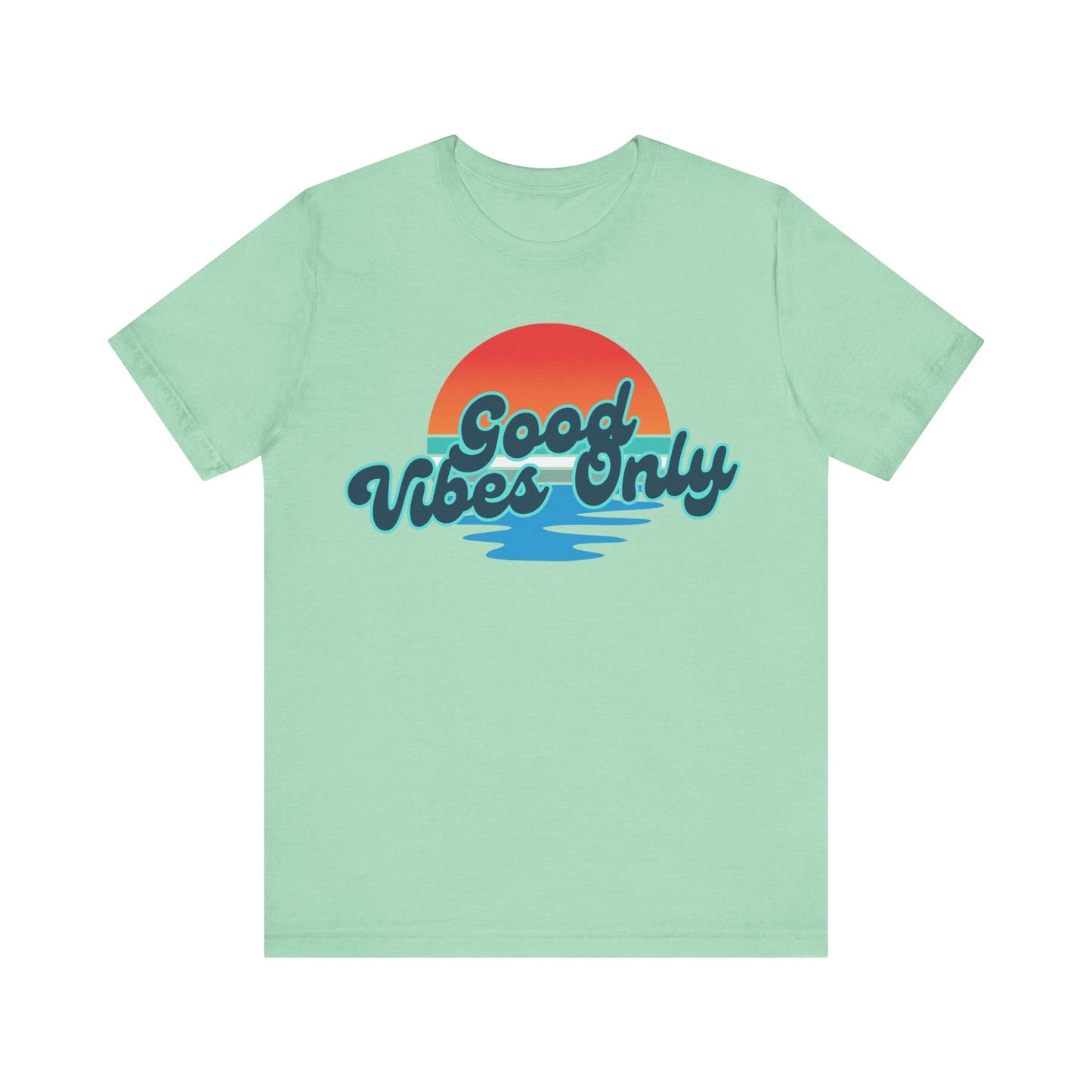 Good Vibes Only Unisex Jersey Tee, Summer T-Shirt, Beachwear, Casual Outfit, Gift for Friends, Positive Vibe Shirt