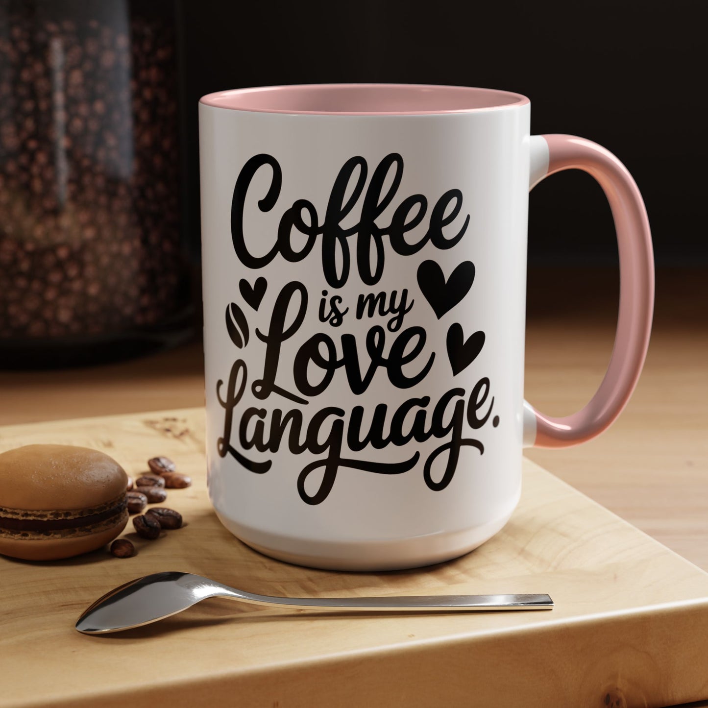 Coffee Mug - "Coffee Is My Love Language" Accent Ceramic Mug (11/15oz)