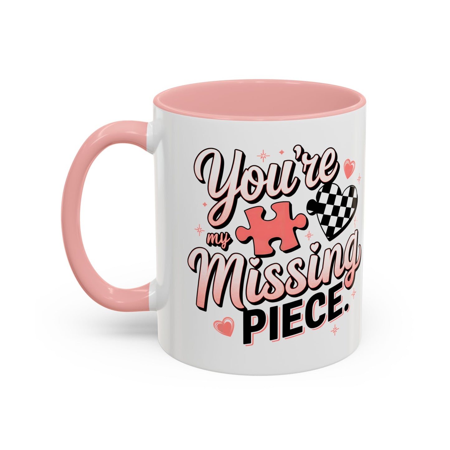 You’re My Missing Piece Accent Coffee Mug — Romantic Puzzle Heart 11/15oz