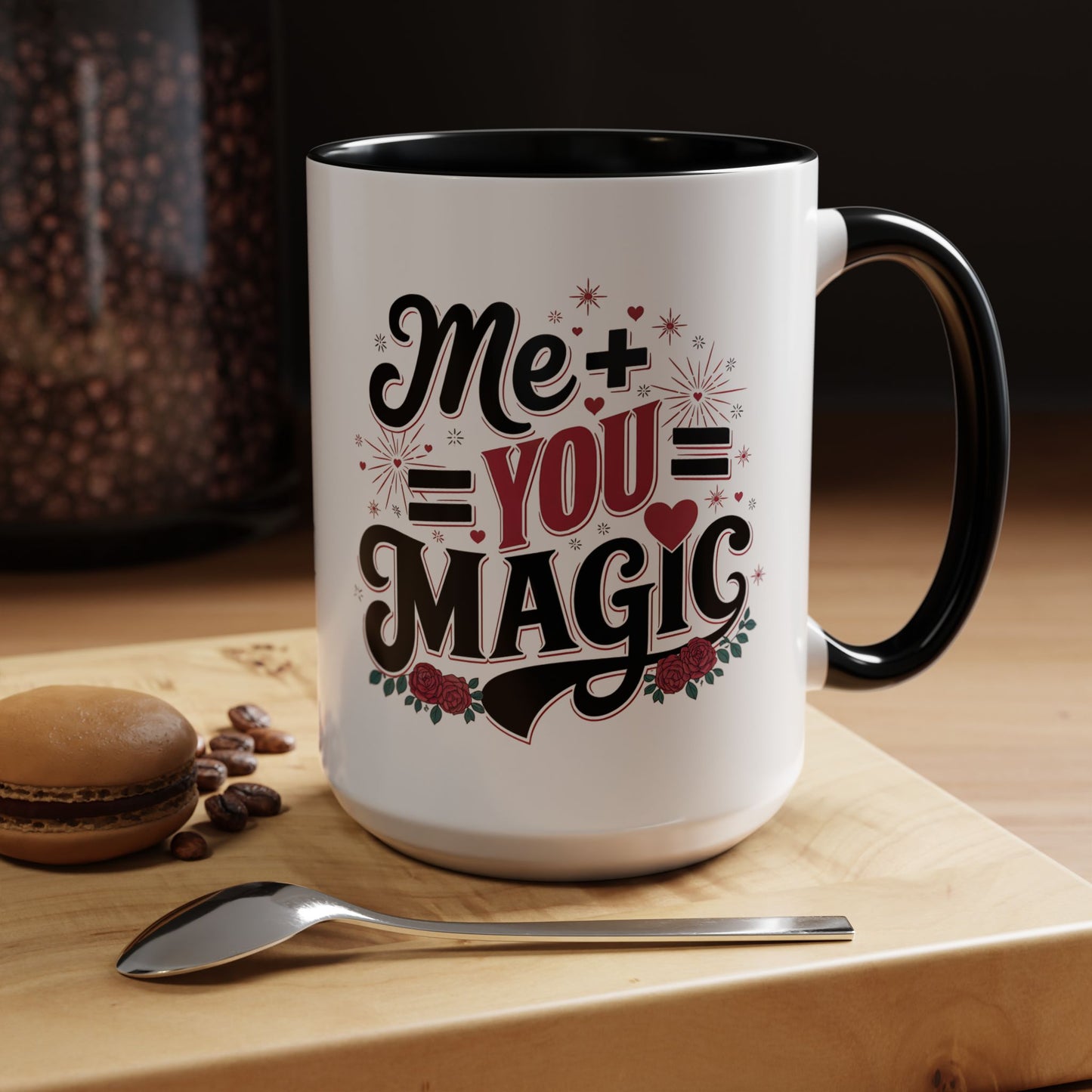 Me + You = Magic Accent Coffee Mug — Romantic Valentine’s Gift (11/15oz)