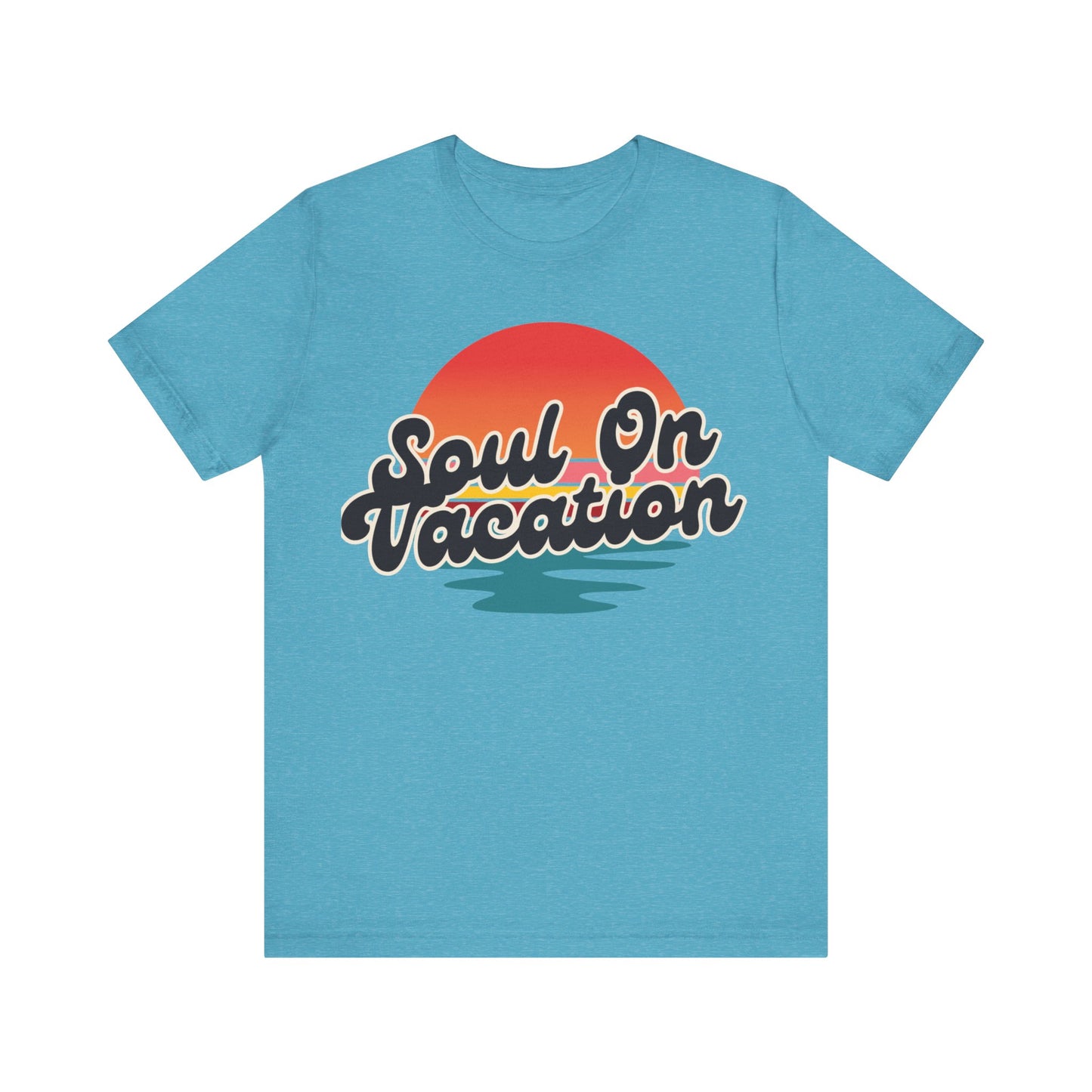 Soul On Vacation Tee, Relaxed Summer T-Shirt, Graphic Vacation Shirt, Beach Lovers Apparel, Unisex Travel T-Shirt